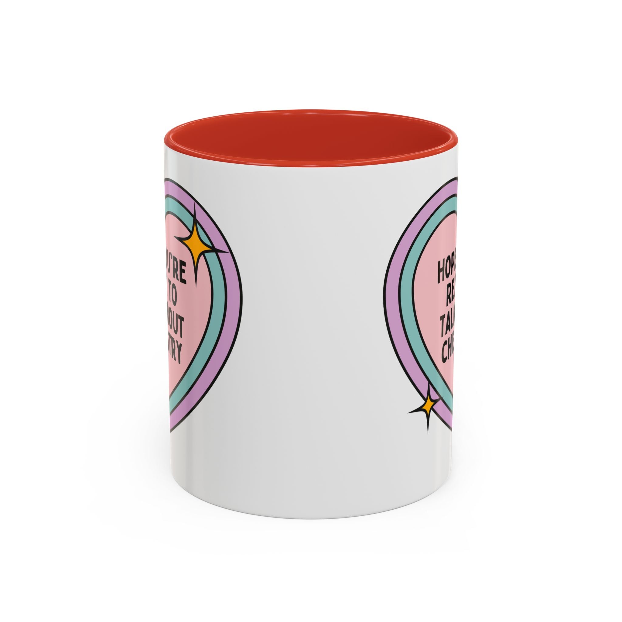 Hope You're Ready to Talk About Science Coffee Mug: Chemistry Teacher Gift for Science Department, Matching Science Department Teacher 11 Oz Mug - Opal and June