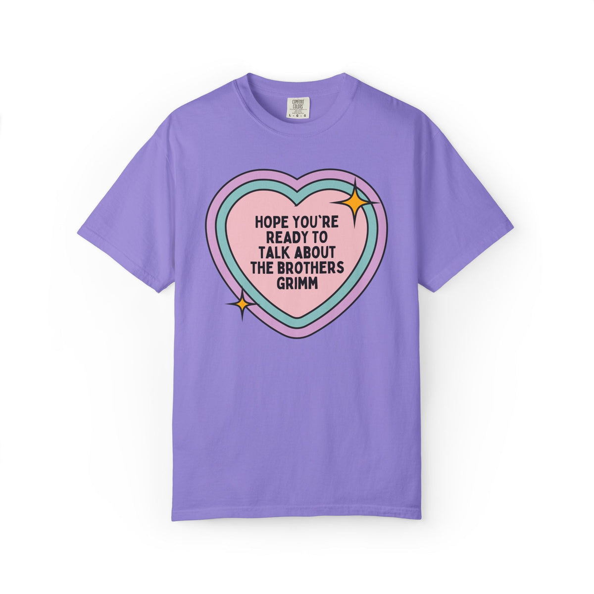 Hope You're Ready to Talk About The Brothers Grimm Book Lover Tee Shirt, Funny Fairy Tale Reader T-Shirt, European Folklore Gift for Romance Reader - Opal and June