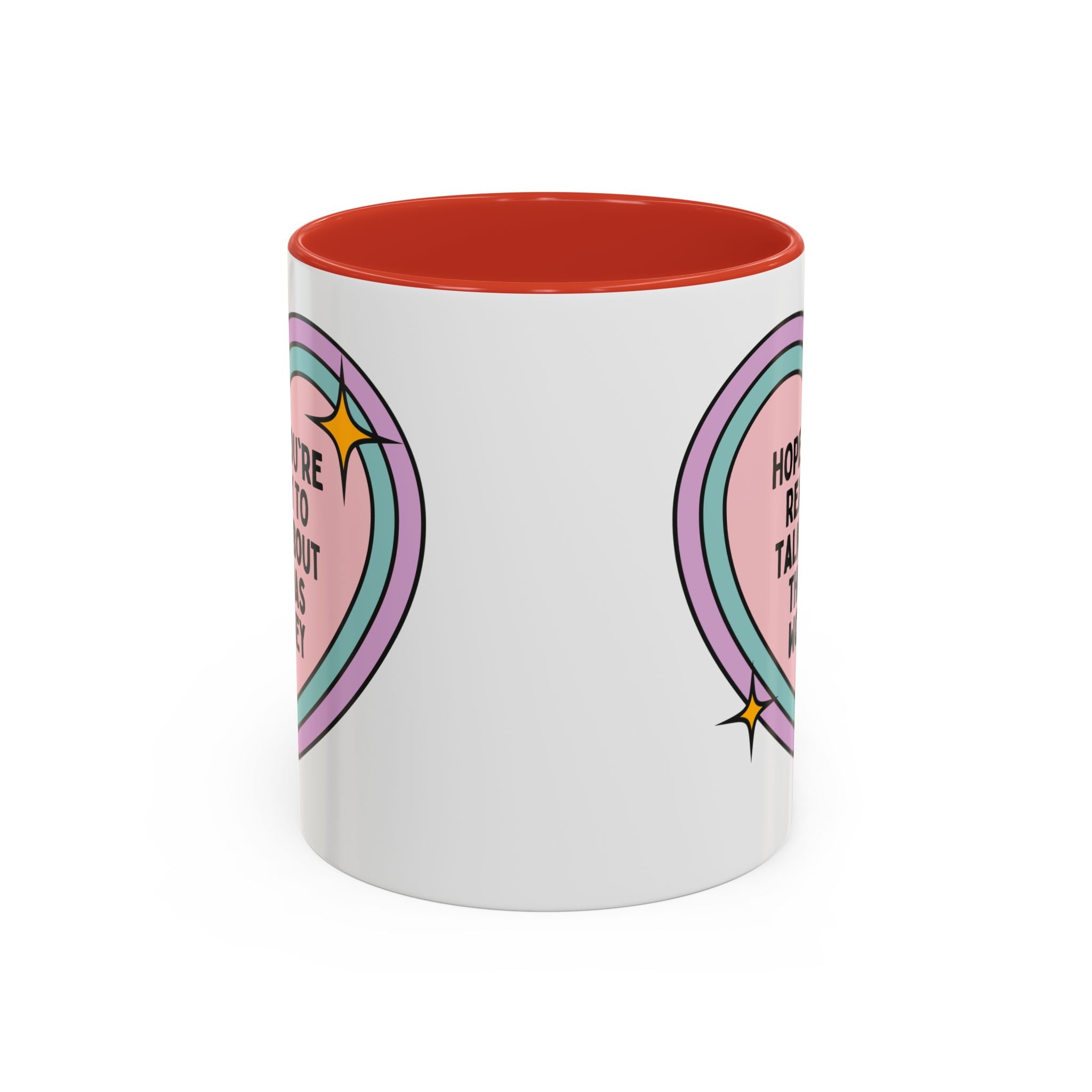 Hope You're Ready to Talk About Thomas Wolsey Coffee Mug: Funny Saying 16th Century English History, Religious History Present with Heart - Opal and June