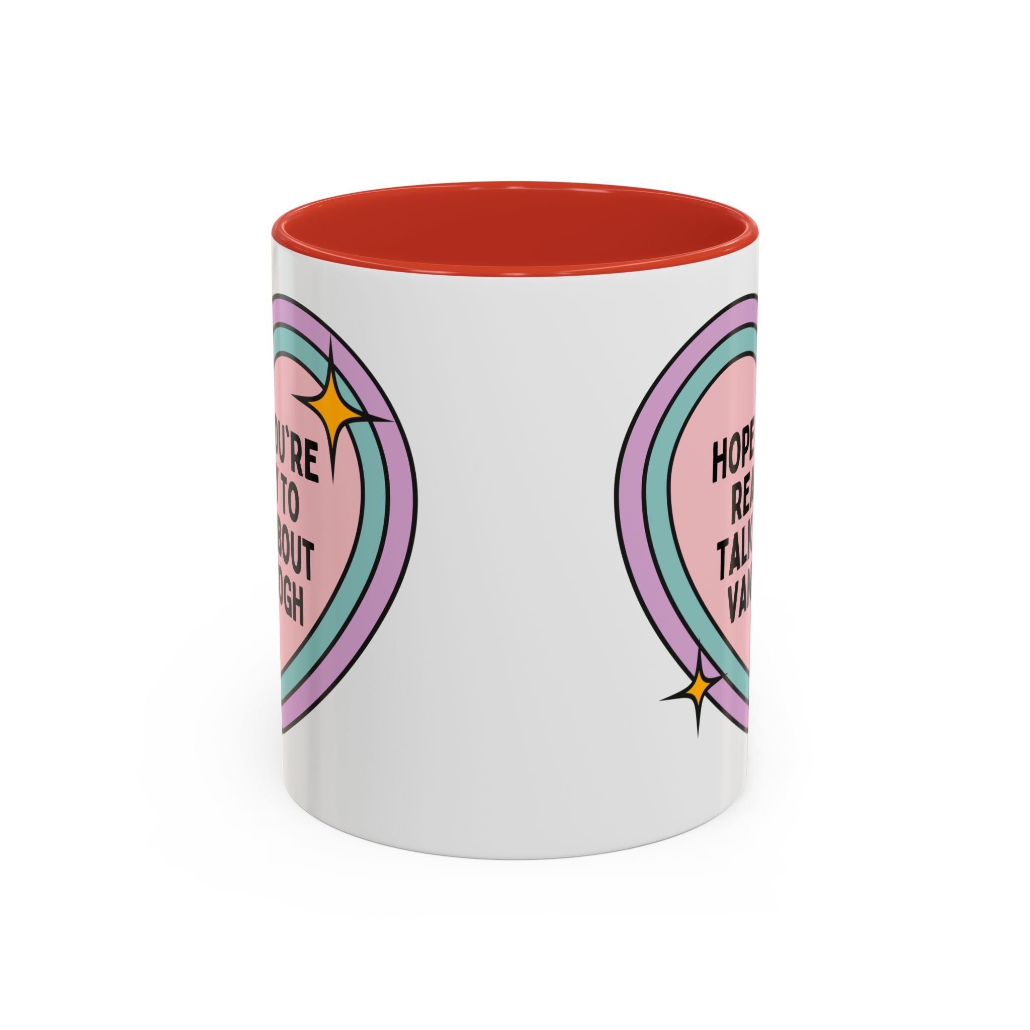 Hope You're Ready to Talk About Vincent Van Gogh Coffee Mug, European Art Historian, Humanities Major Gift, Funny 19th Century Post - Impressionist Artist - Opal and June