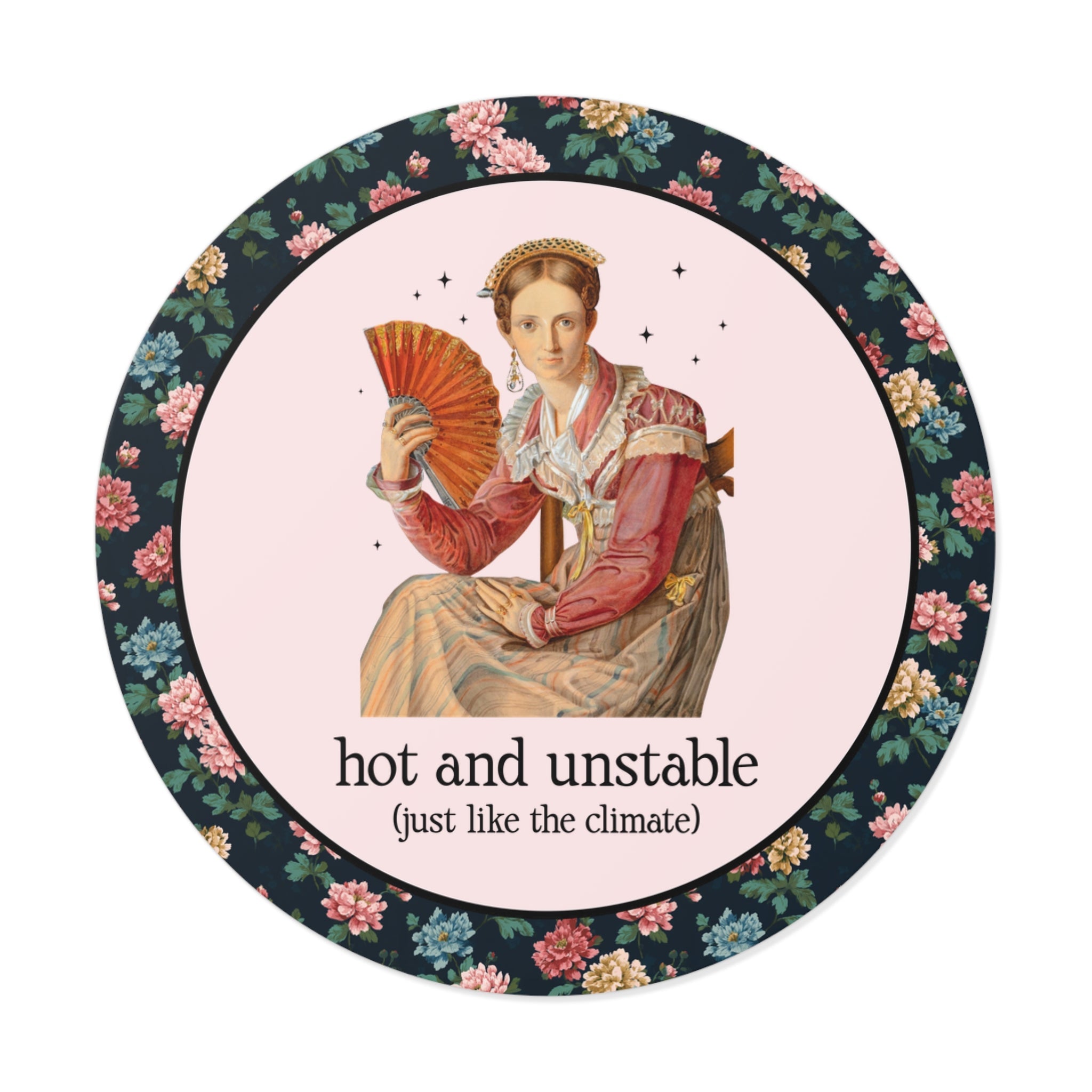 Hot and Unstable, Just Like the Climate Sticker - Opal and June