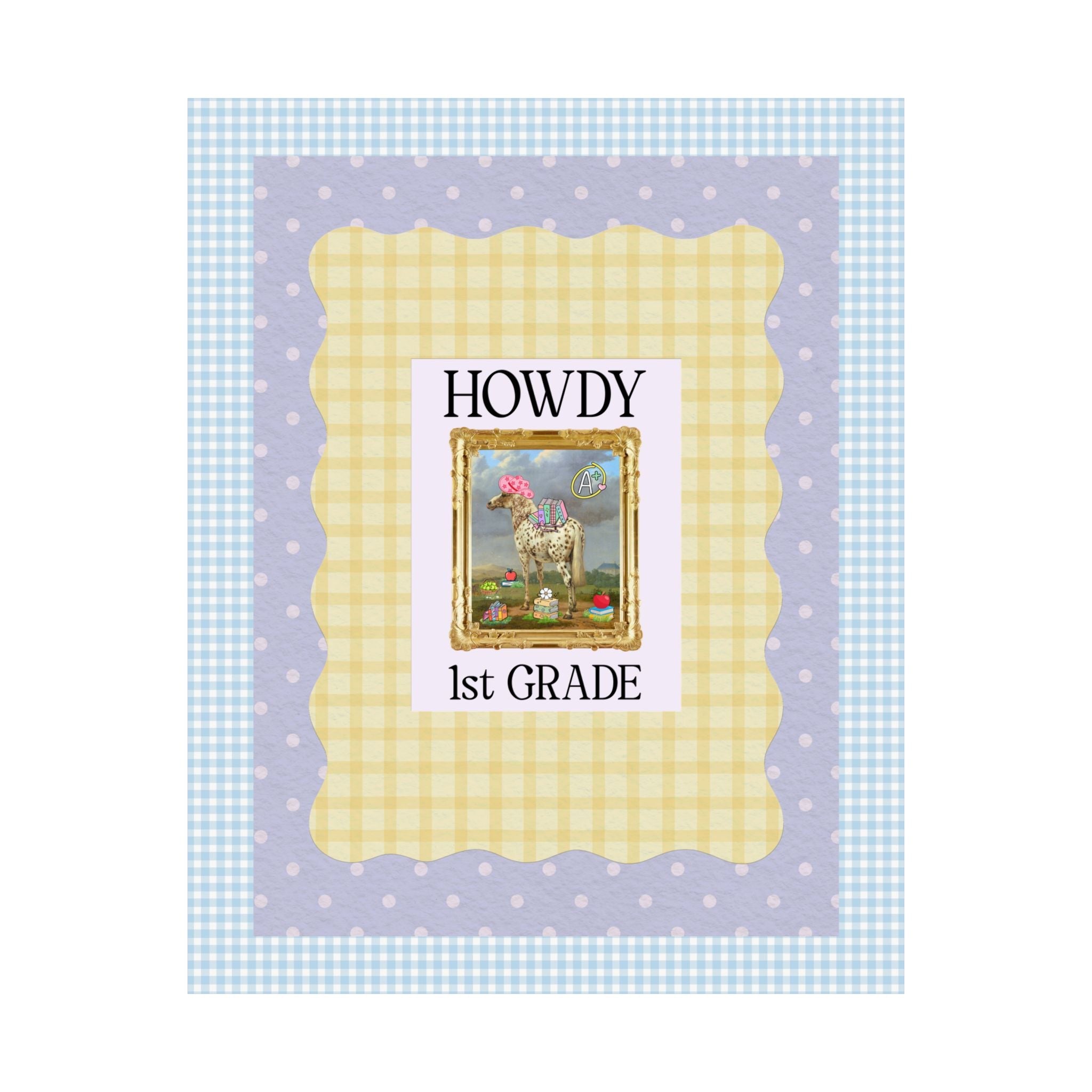 Howdy First Grade Teacher Poster Print - Opal and June