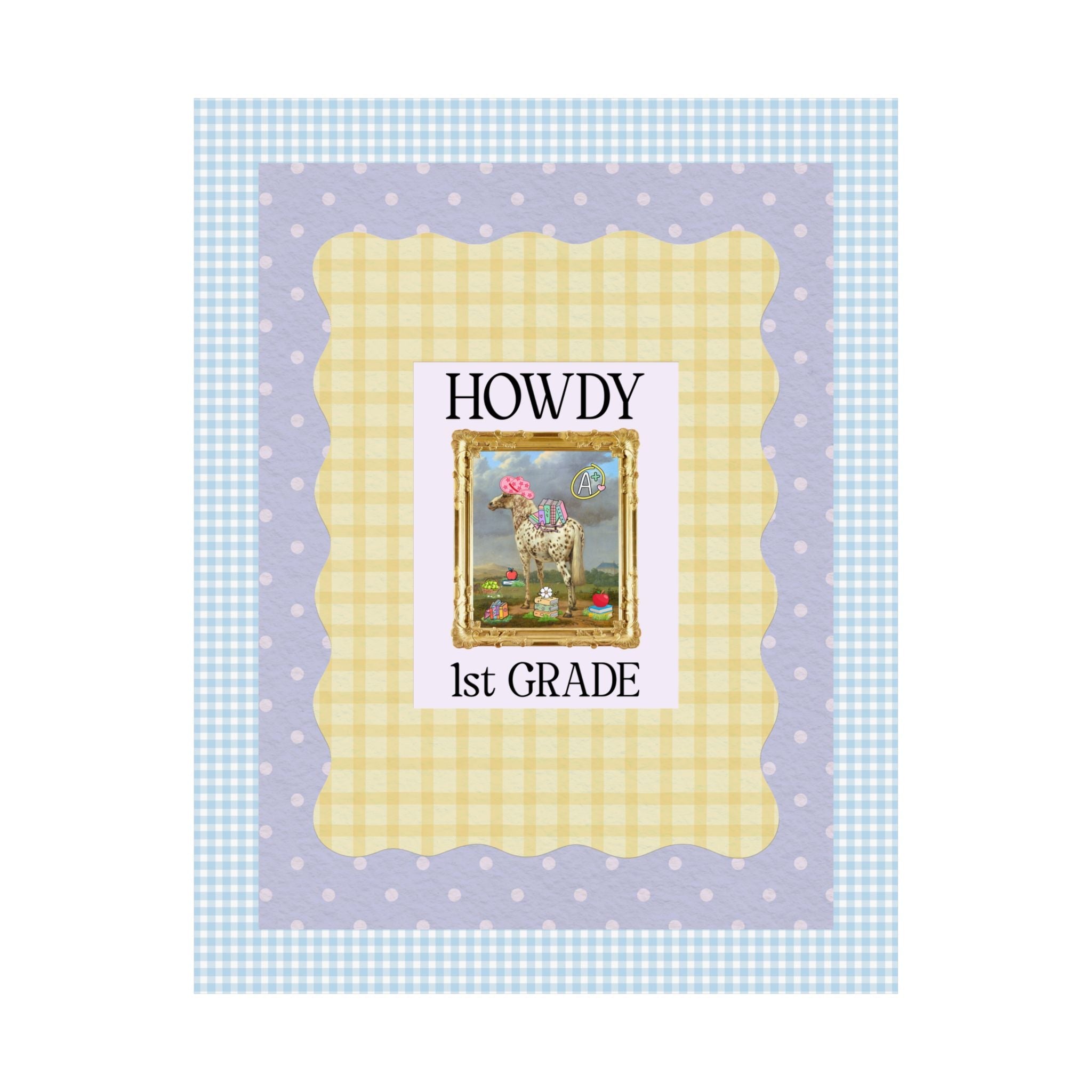 Howdy First Grade Teacher Poster Print - Opal and June