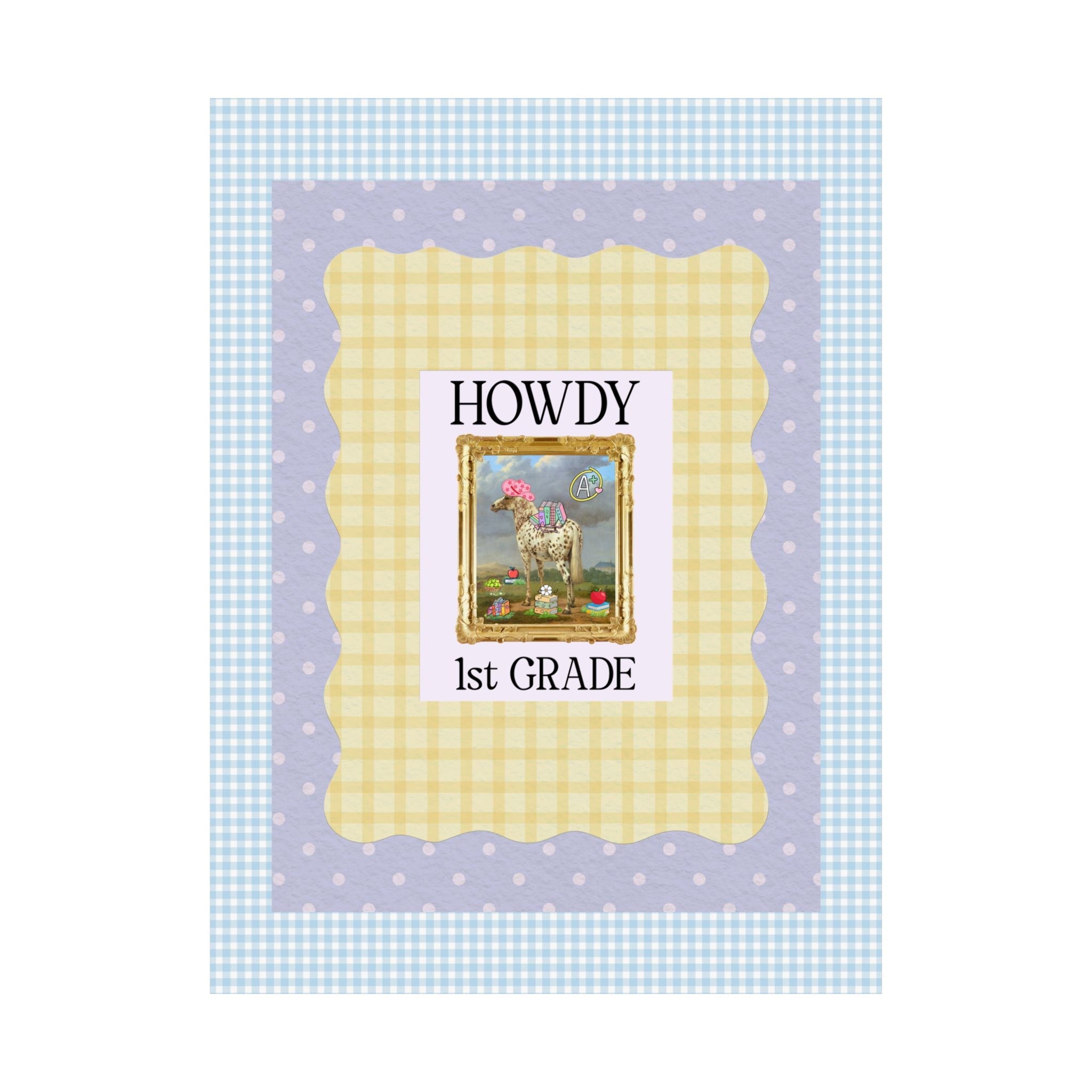 Howdy First Grade Teacher Poster Print - Opal and June