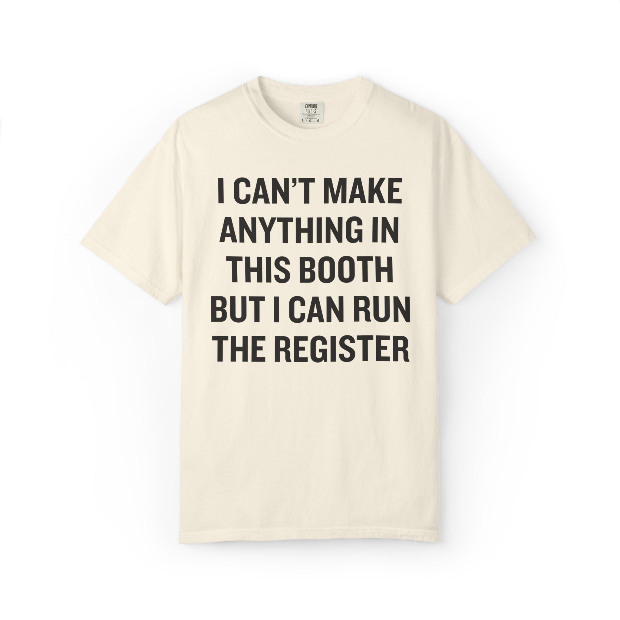 I Can't Make Anything in This Booth Tee - Opal and June