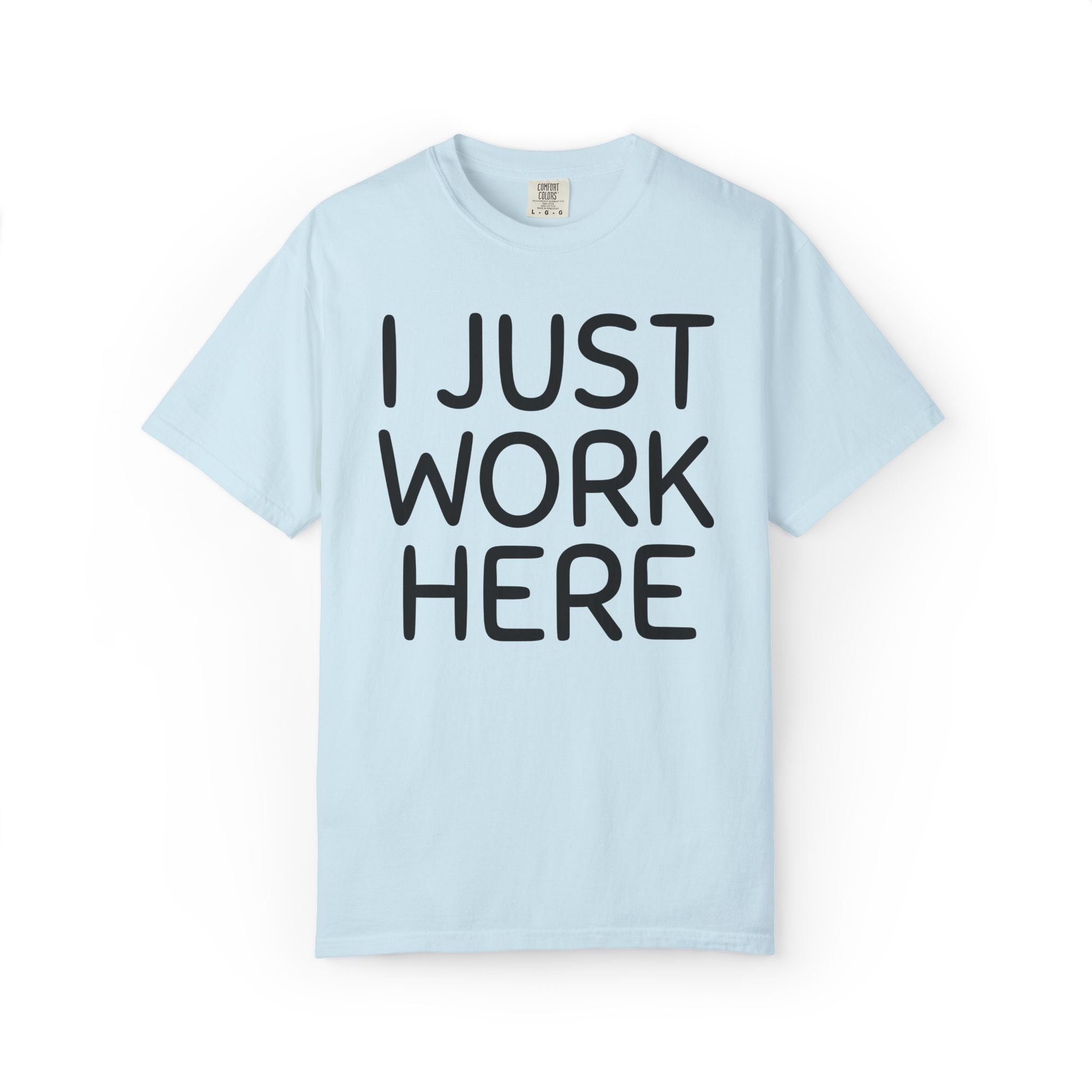 I Just Work Here Booth Husband Tee Shirt - Opal and June