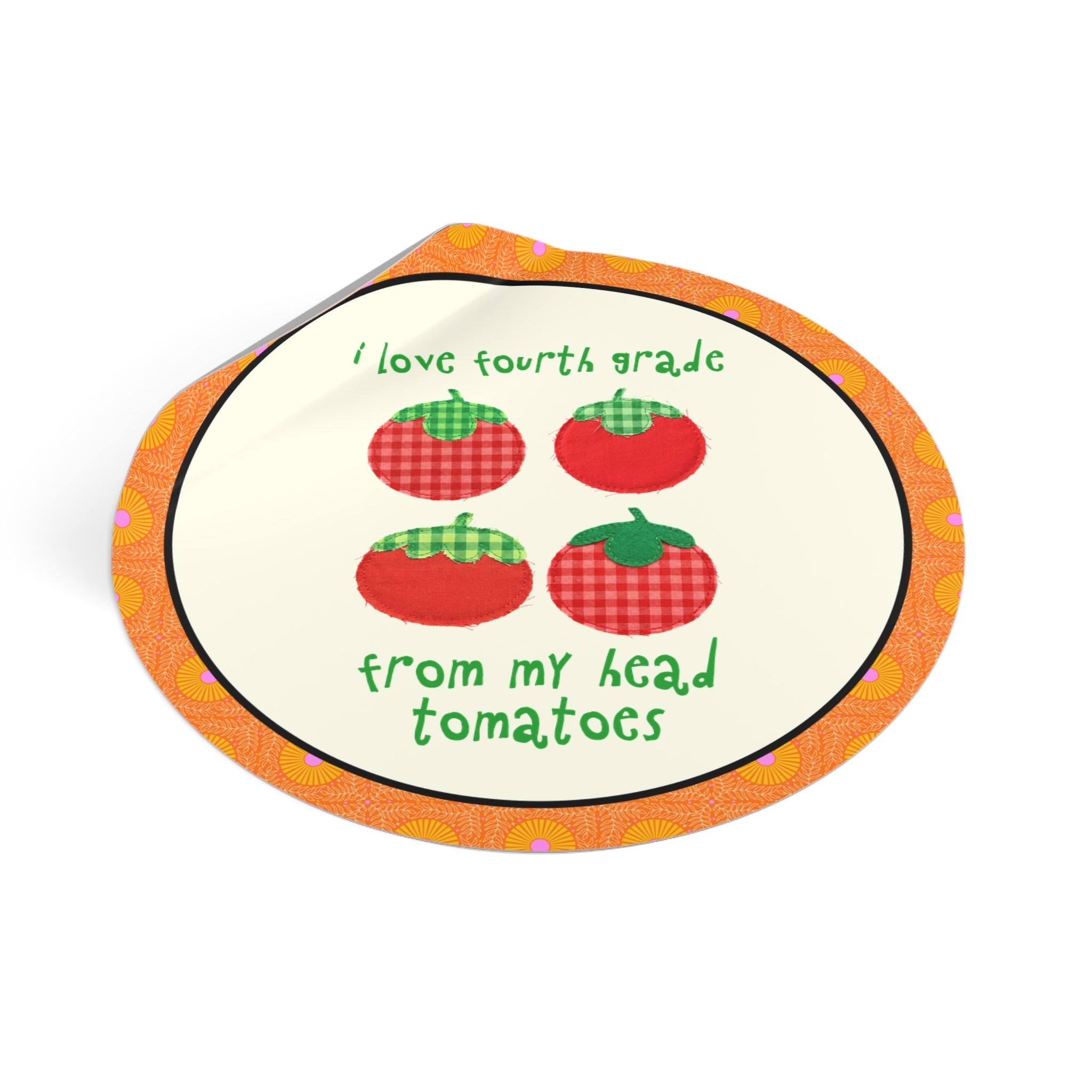 I Love Fourth Grade from My Head Tomatoes Sticker - Opal and June