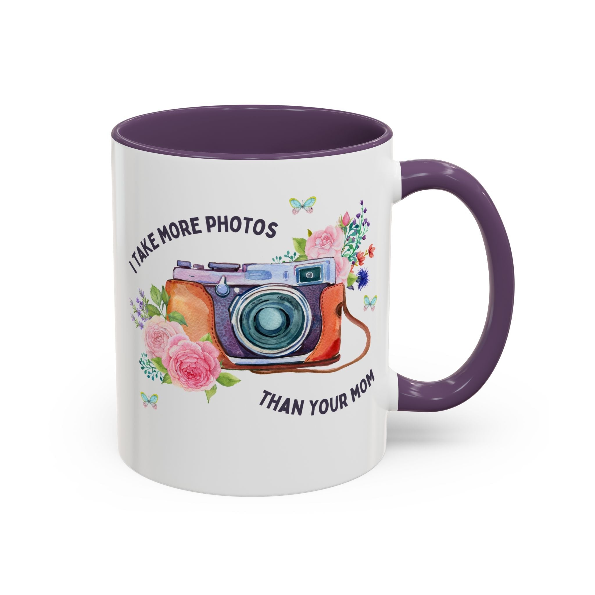 I Take More Photos Than Your Mom Coffee Mug: 11 Oz Coffee Mug for Photography Major or Wedding Photographer - Opal and June