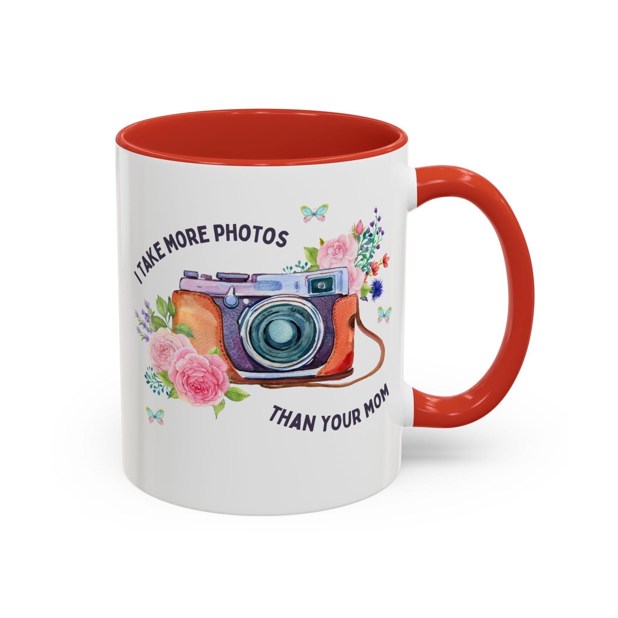 I Take More Photos Than Your Mom Coffee Mug: 11 Oz Coffee Mug for Photography Major or Wedding Photographer - Opal and June