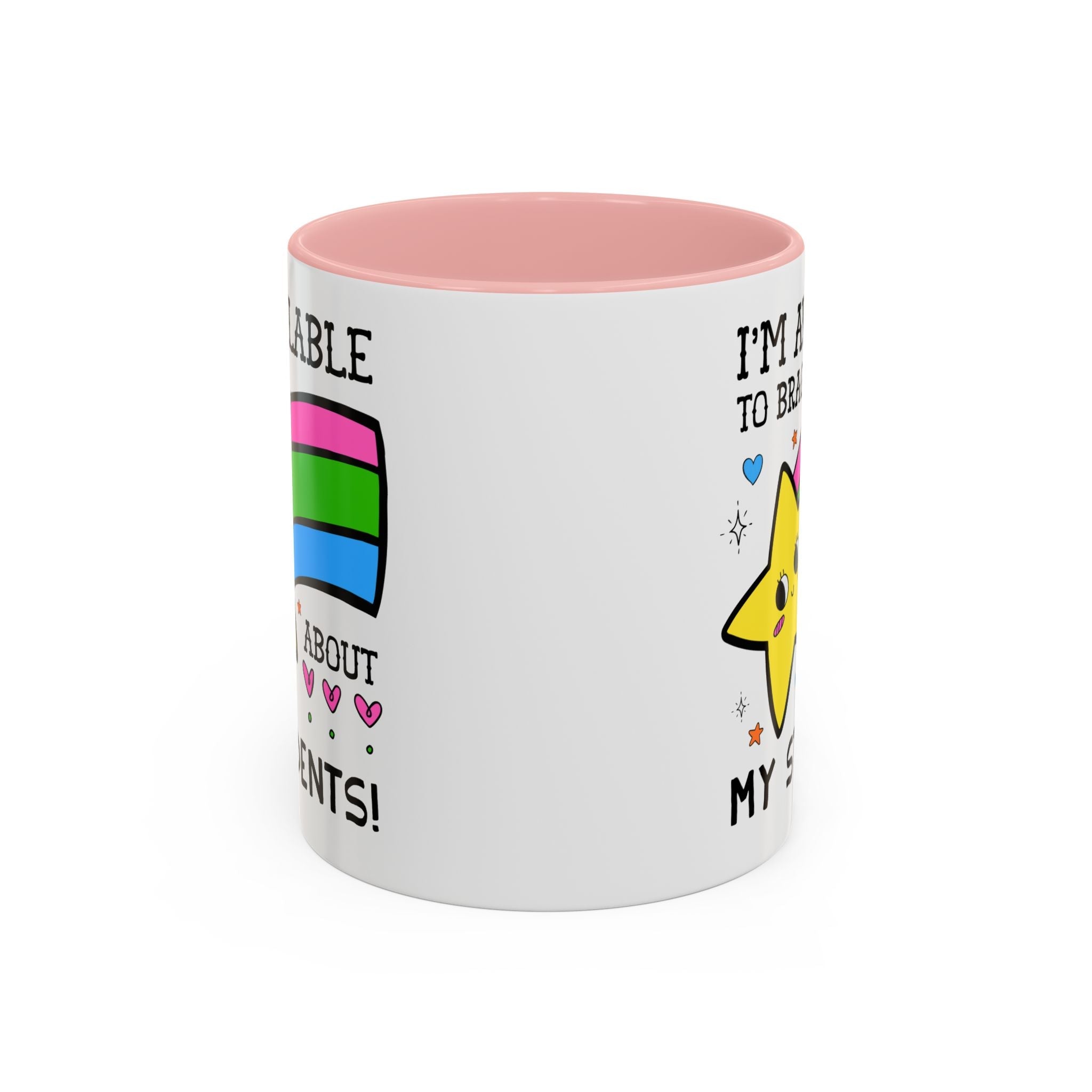 I'm Available to Brag About My Students Coffee Mug - Opal and June