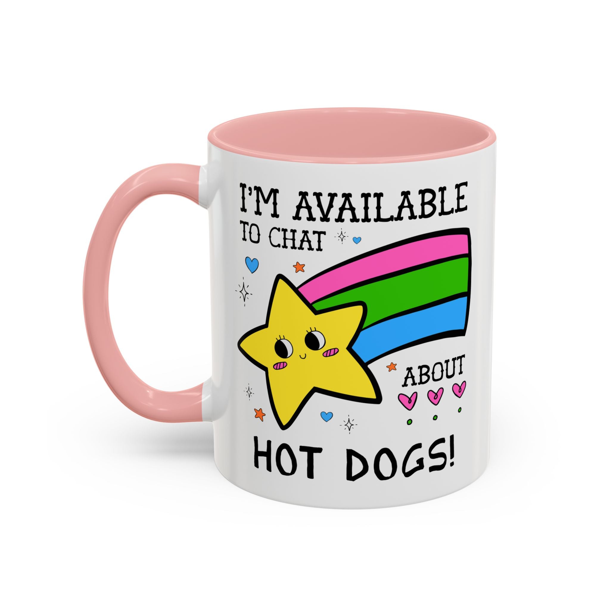 I'm Available to Chat About Hot Dogs Coffee Mug: Funny Saying Hot Dog Lover Present for Dad Who Loves Hot Dogs and Grilling - Opal and June