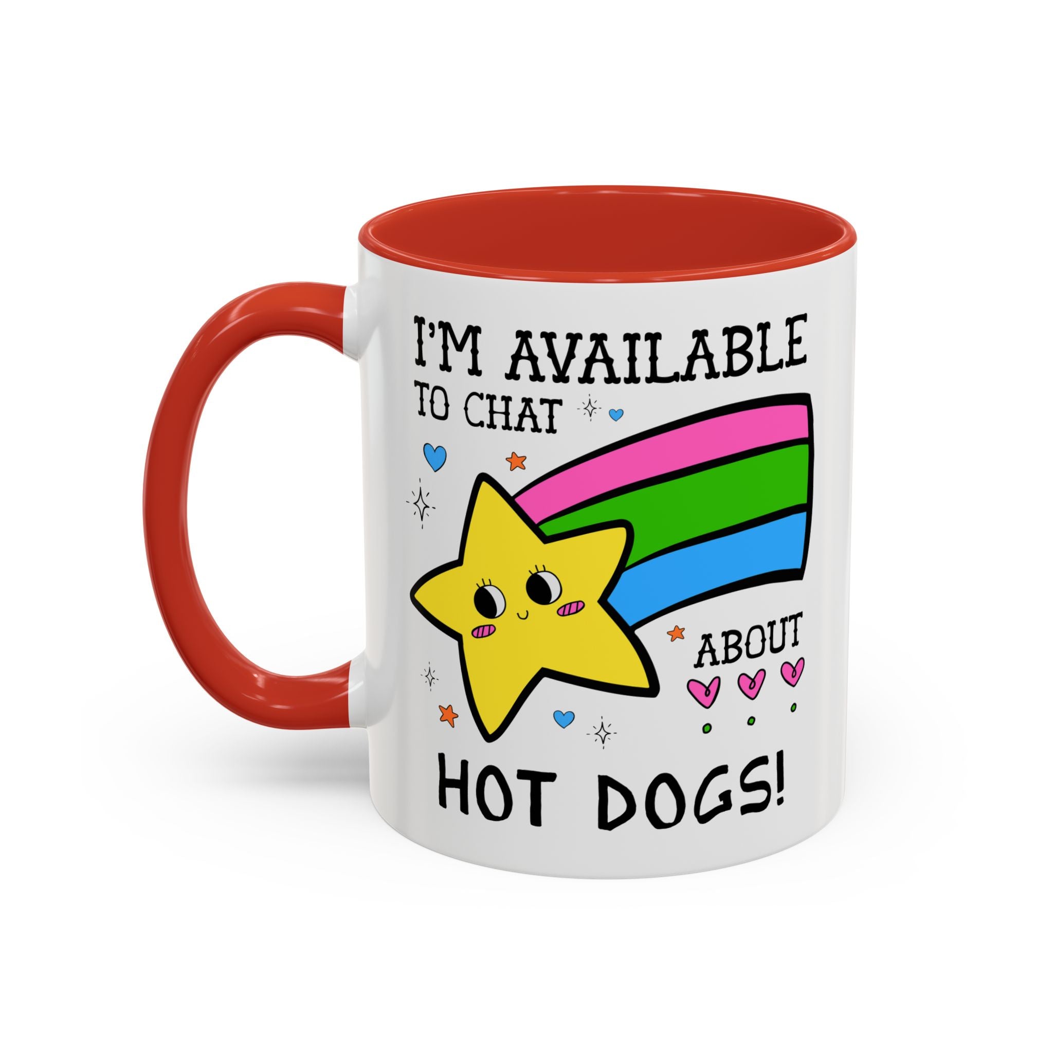 I'm Available to Chat About Hot Dogs Coffee Mug: Funny Saying Hot Dog Lover Present for Dad Who Loves Hot Dogs and Grilling - Opal and June