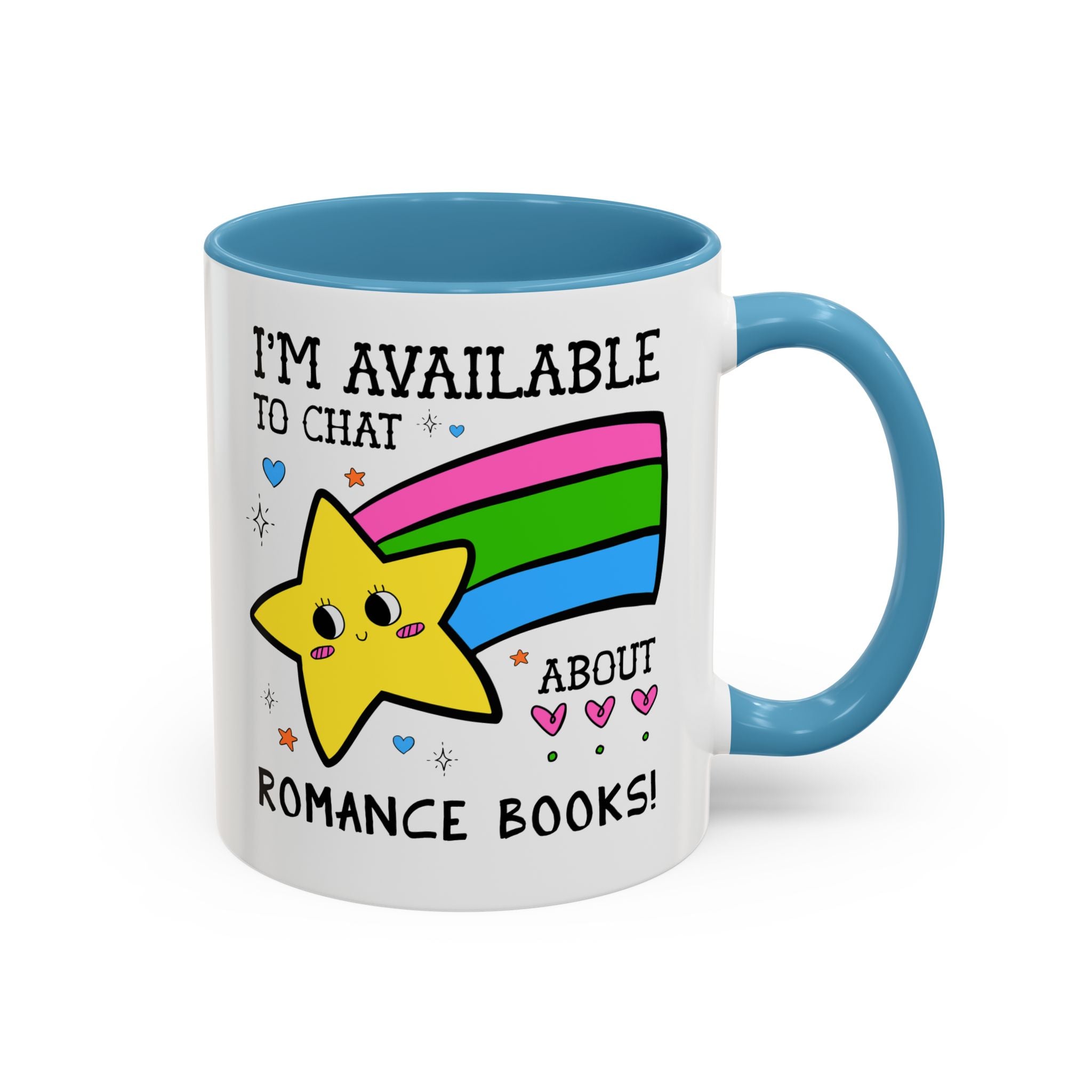 I'm Available to Chat About Romance Books Coffee Mug: Funny Saying Book Lover Gift Idea for Bookworm Who Loves Romance Novels, 11 Oz Mug - Opal and June