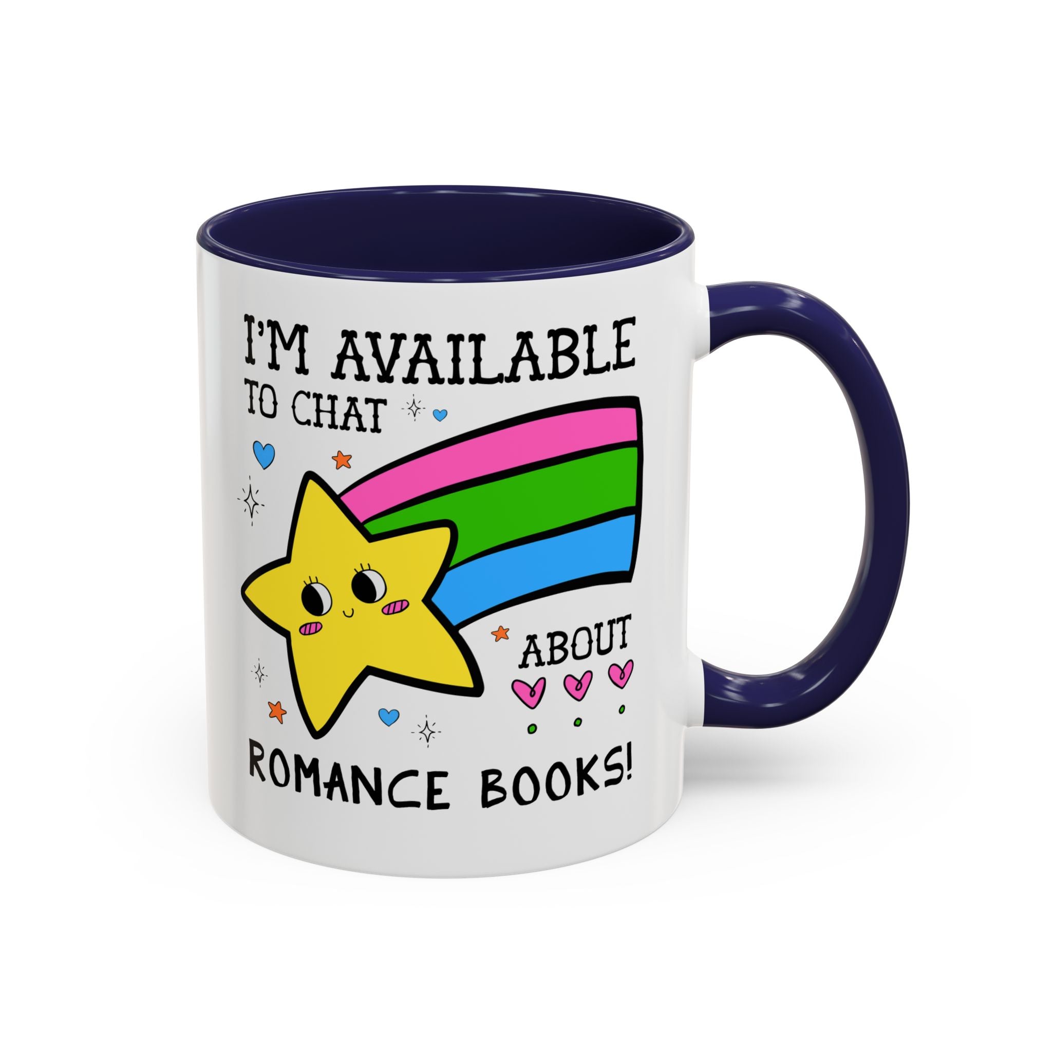 I'm Available to Chat About Romance Books Coffee Mug: Funny Saying Book Lover Gift Idea for Bookworm Who Loves Romance Novels, 11 Oz Mug - Opal and June