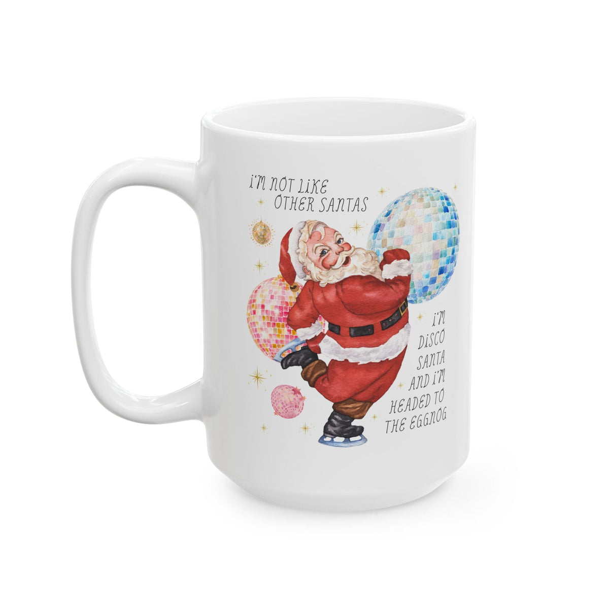 I'm Disco Santa and I'm Headed to the Eggnog: Funny Nostalgic Drinking Christmas Coffee Mug for Dad or Grandpa - Opal and June
