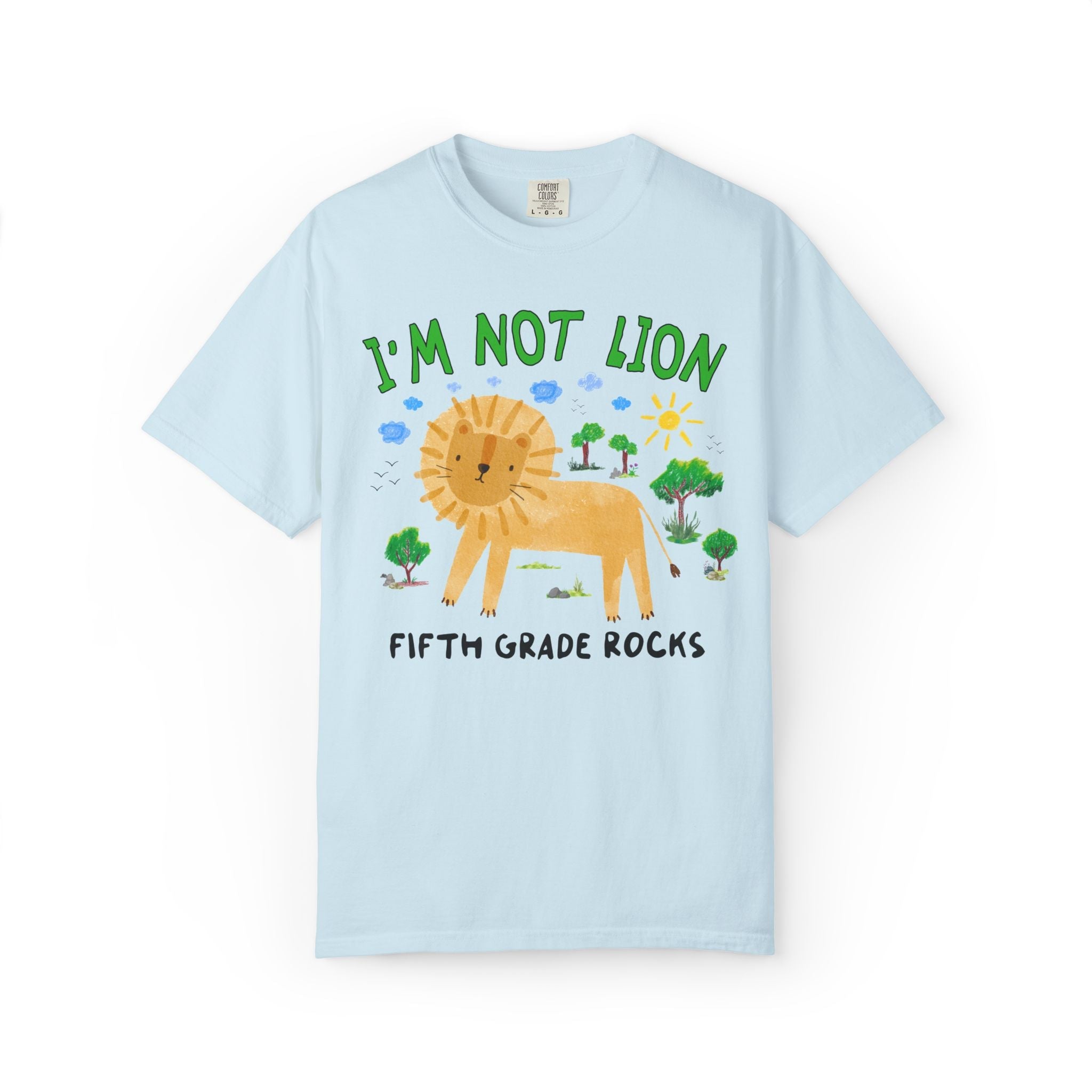 I'm Not Lion Fifth Grade Rocks Tee Shirt for Teacher Who Loves Animals, Silly Dreamcore Back to School or Testing Day T-Shirt with Positive Affirmation - Opal and June