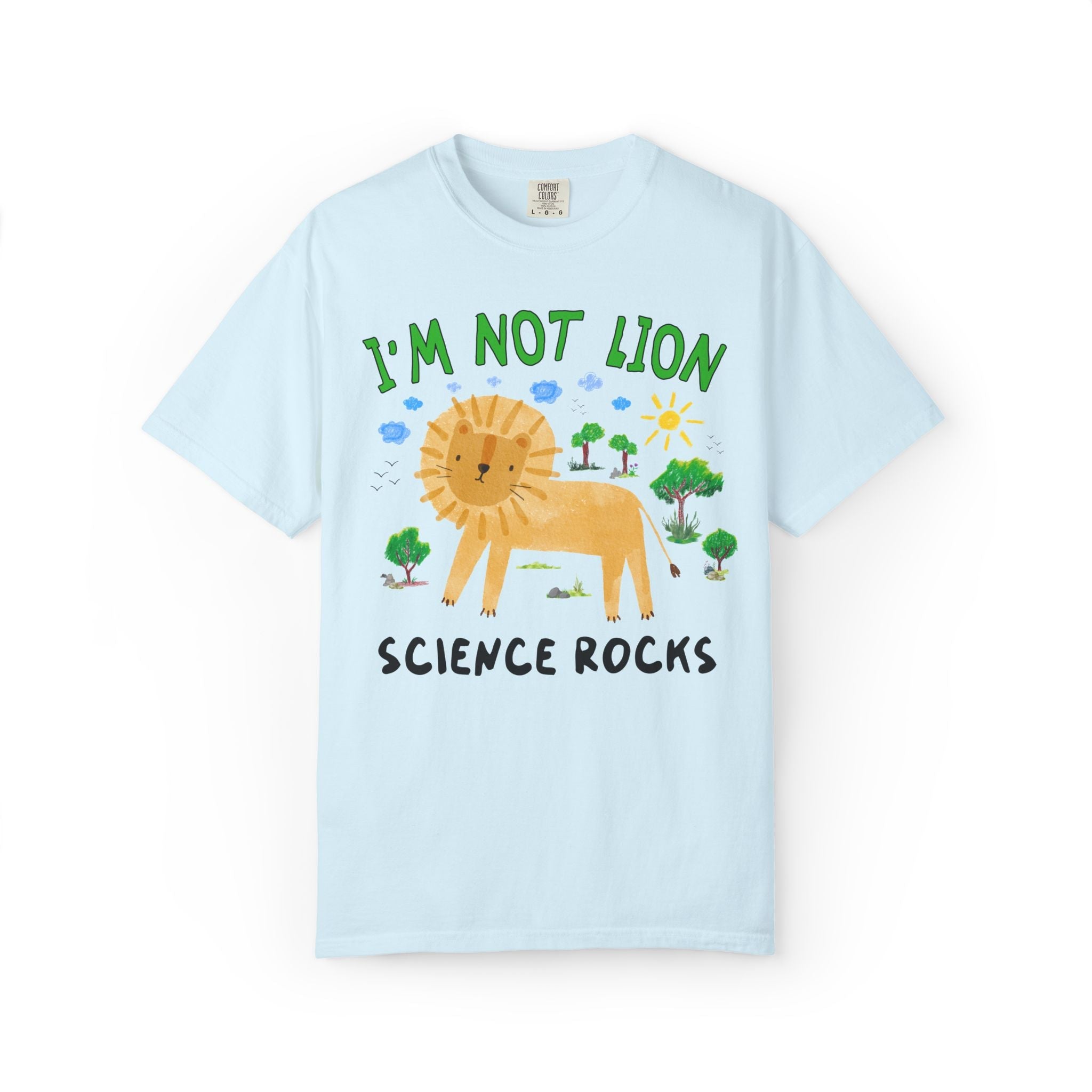 I'm Not Lion Science Rocks Tee Shirt for Teacher Who Loves Animals, Silly Dreamcore Back to School or Testing Day T-Shirt with Positive Affirmation - Opal and June