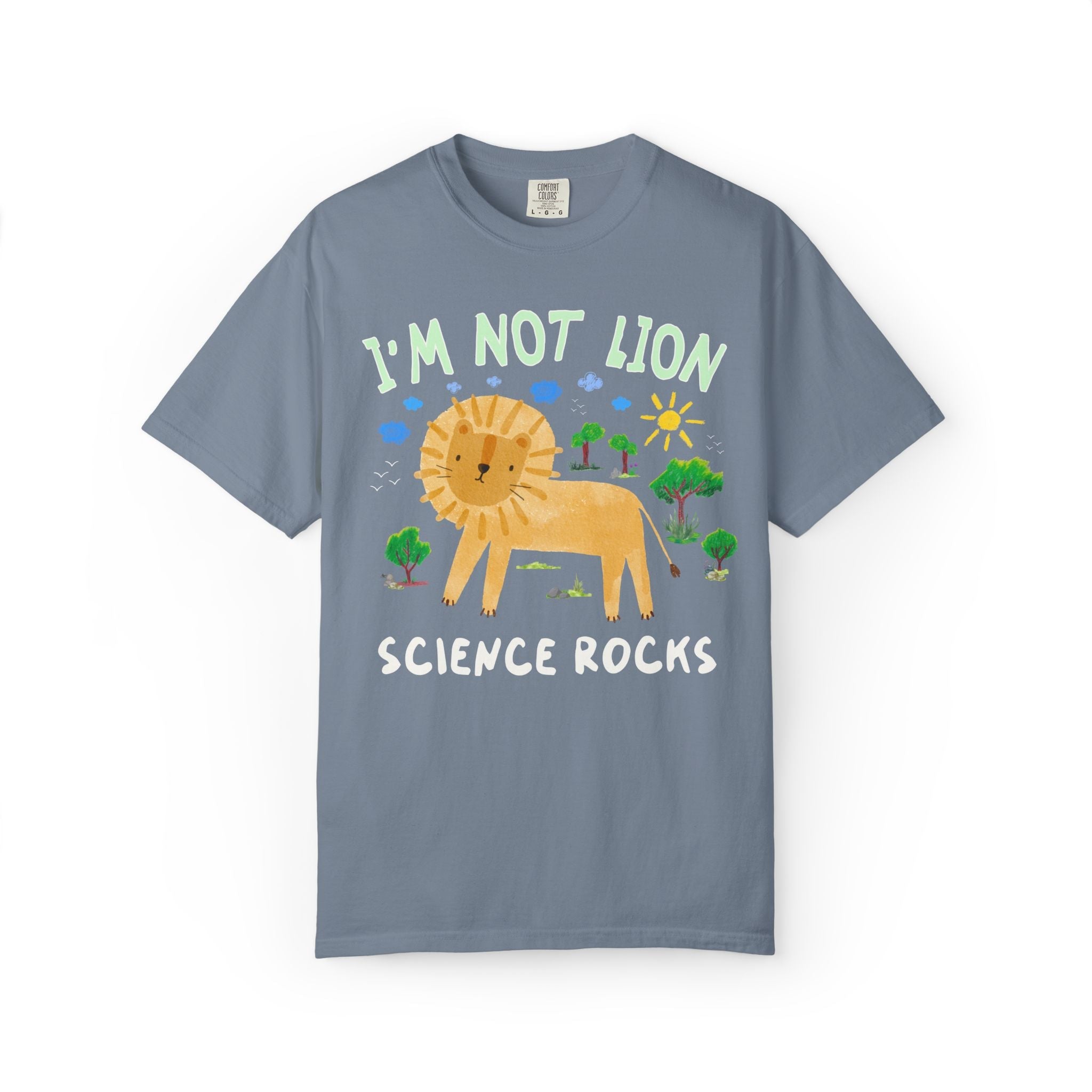 I'm Not Lion Science Rocks Tee Shirt for Teacher Who Loves Animals, Silly Dreamcore Back to School or Testing Day T-Shirt with Positive Affirmation - Opal and June
