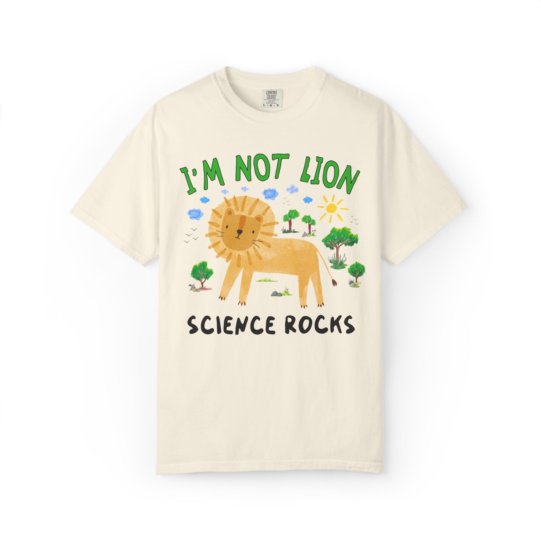 I'm Not Lion Science Rocks Tee Shirt for Teacher Who Loves Animals, Silly Dreamcore Back to School or Testing Day T-Shirt with Positive Affirmation - Opal and June