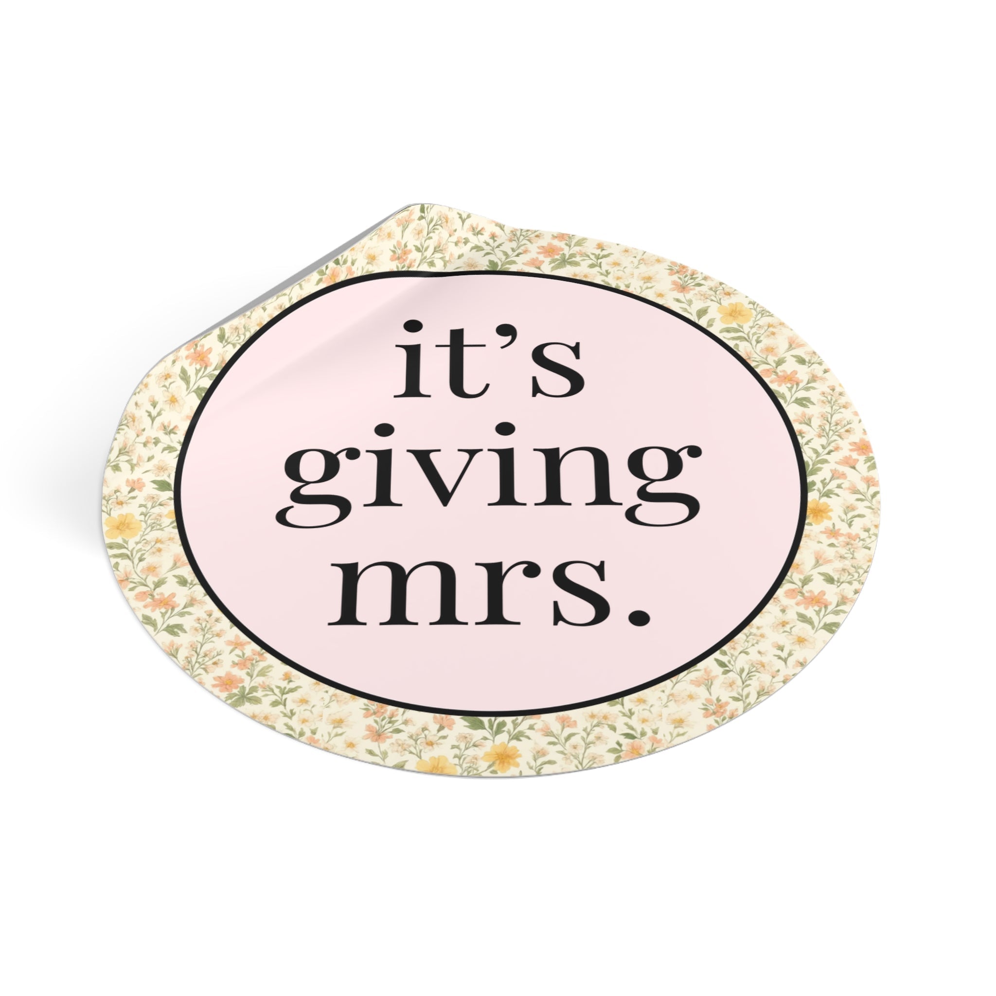 It's Giving Mrs. Sticker for Newly Engaged Bride, Cute and Small Gift for Sister Getting Married, Funny Wedding Sticker for Friend - Opal and June