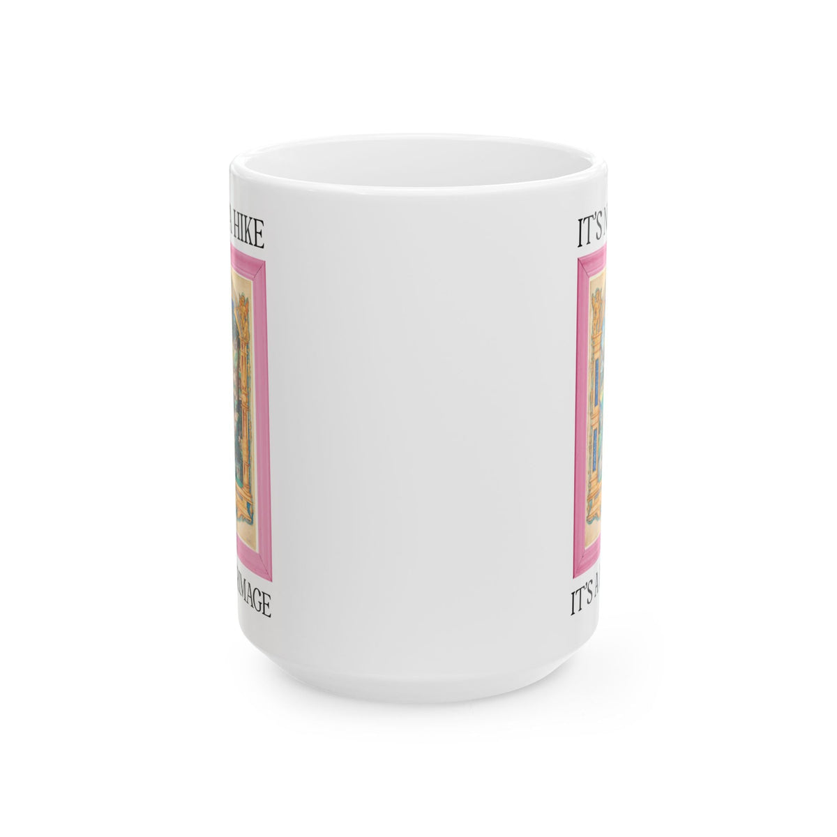 It's Not a Hike It's a Pilgrimage Coffee Mug: Funny Medieval Art History Buff Gift for Nature Lover or Artist Who Loves Hiking, Landscape Painter or Photographer Gift - Opal and June