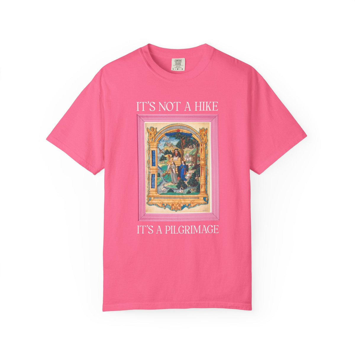 It's Not a Hike It's a Pilgrimage Tee Shirt - Opal and June