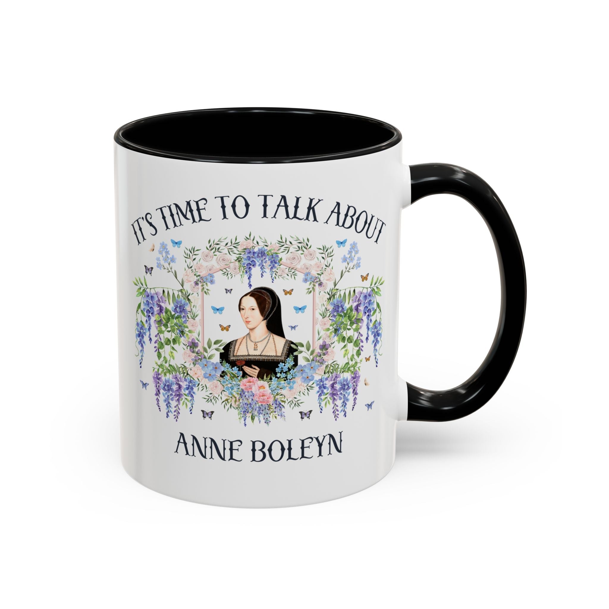 It's Time to Talk About Anne Boleyn 11 Oz Mug - Opal and June