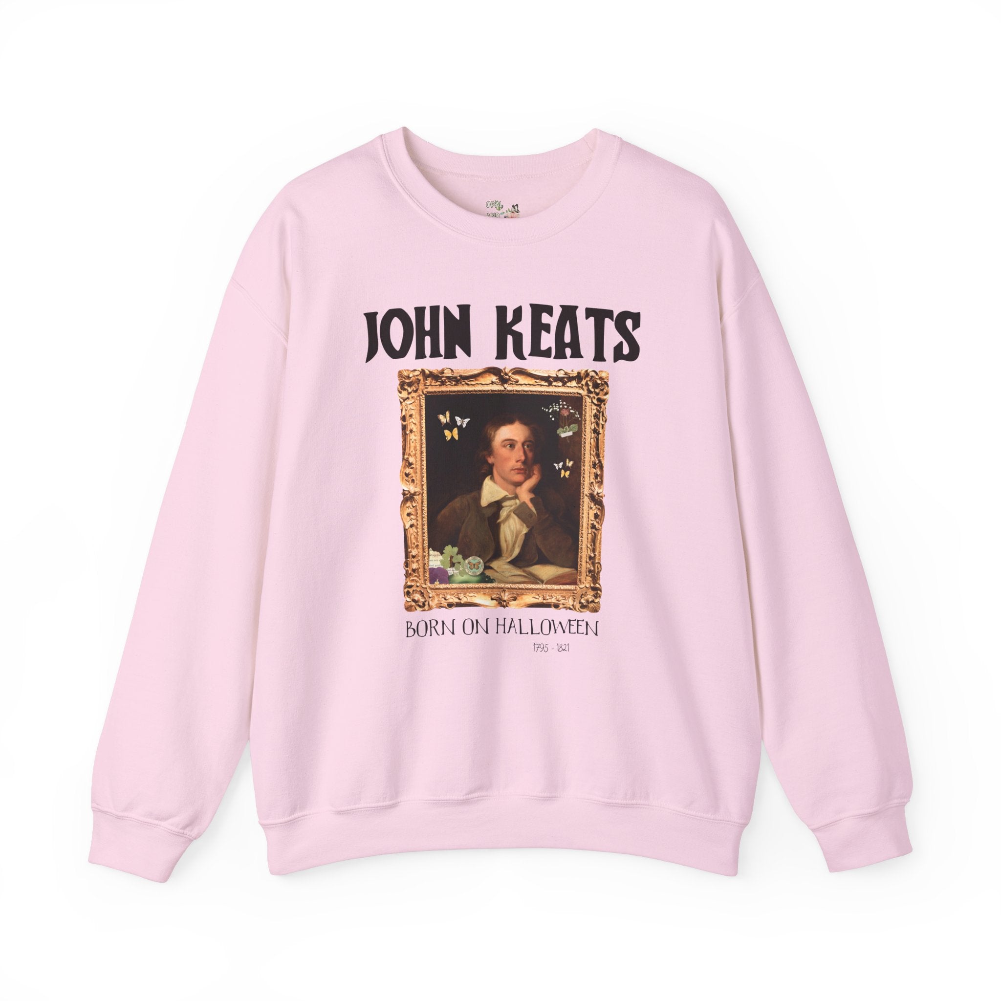 John Keats Romantic Poetry Movement Sweatshirt, 19th Century English Literature Professor Shirt, Bookworm Who Loves Poetry, English Major - Opal and June