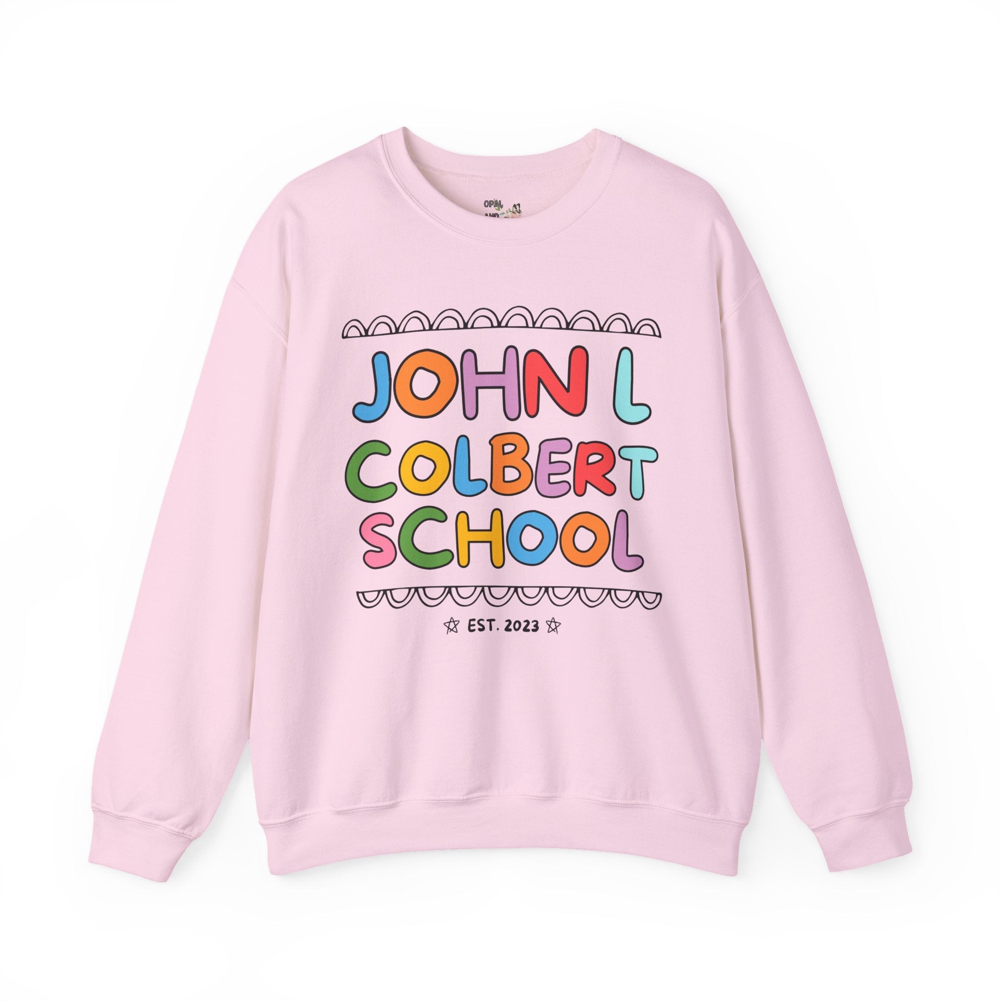 John L Colbert School Sweatshirt: Rainbow Letters | FPS + Opal and June Sweatshirt, Fayetteville Public Schools - Opal and June