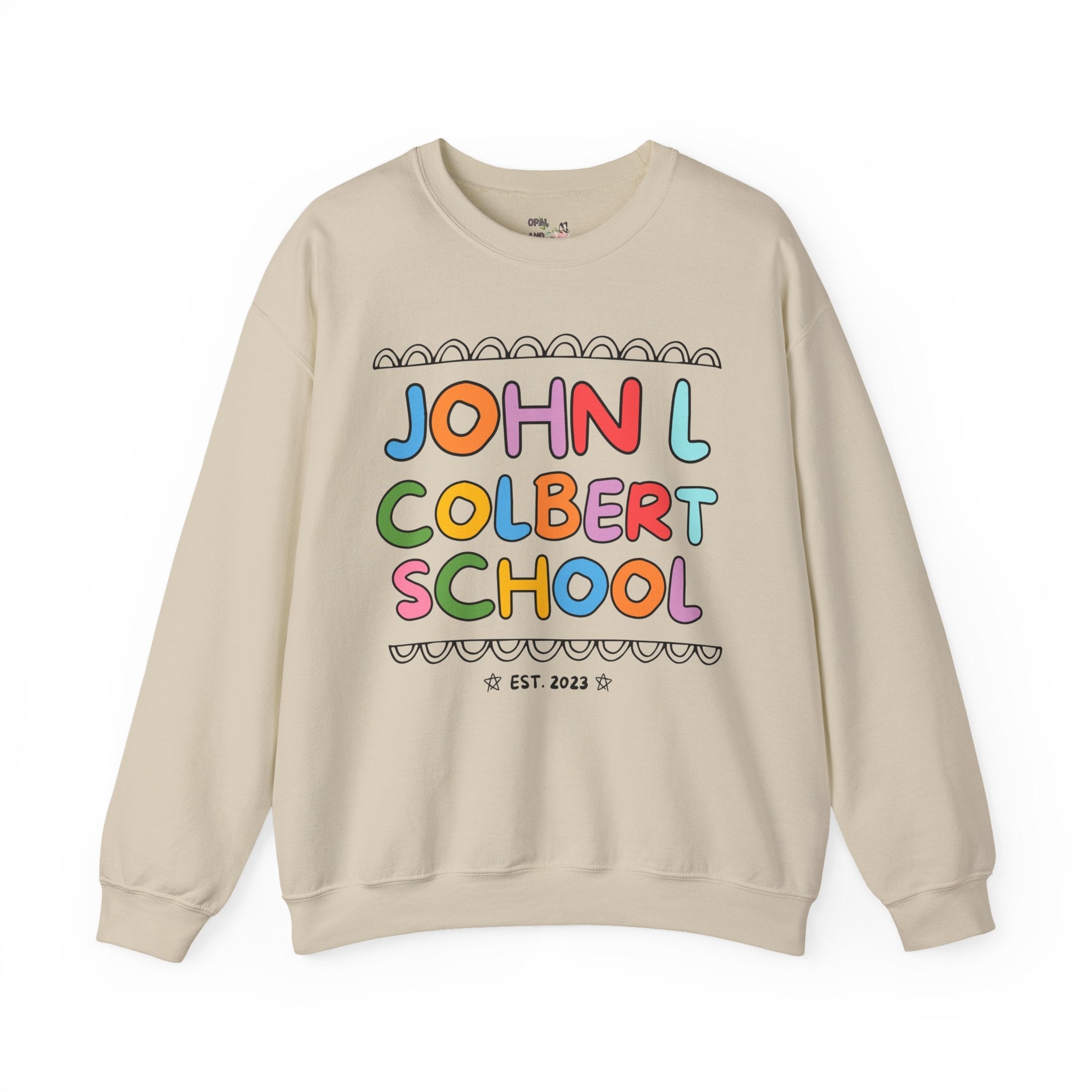 John L Colbert School Sweatshirt: Rainbow Letters | FPS + Opal and June Sweatshirt, Fayetteville Public Schools - Opal and June