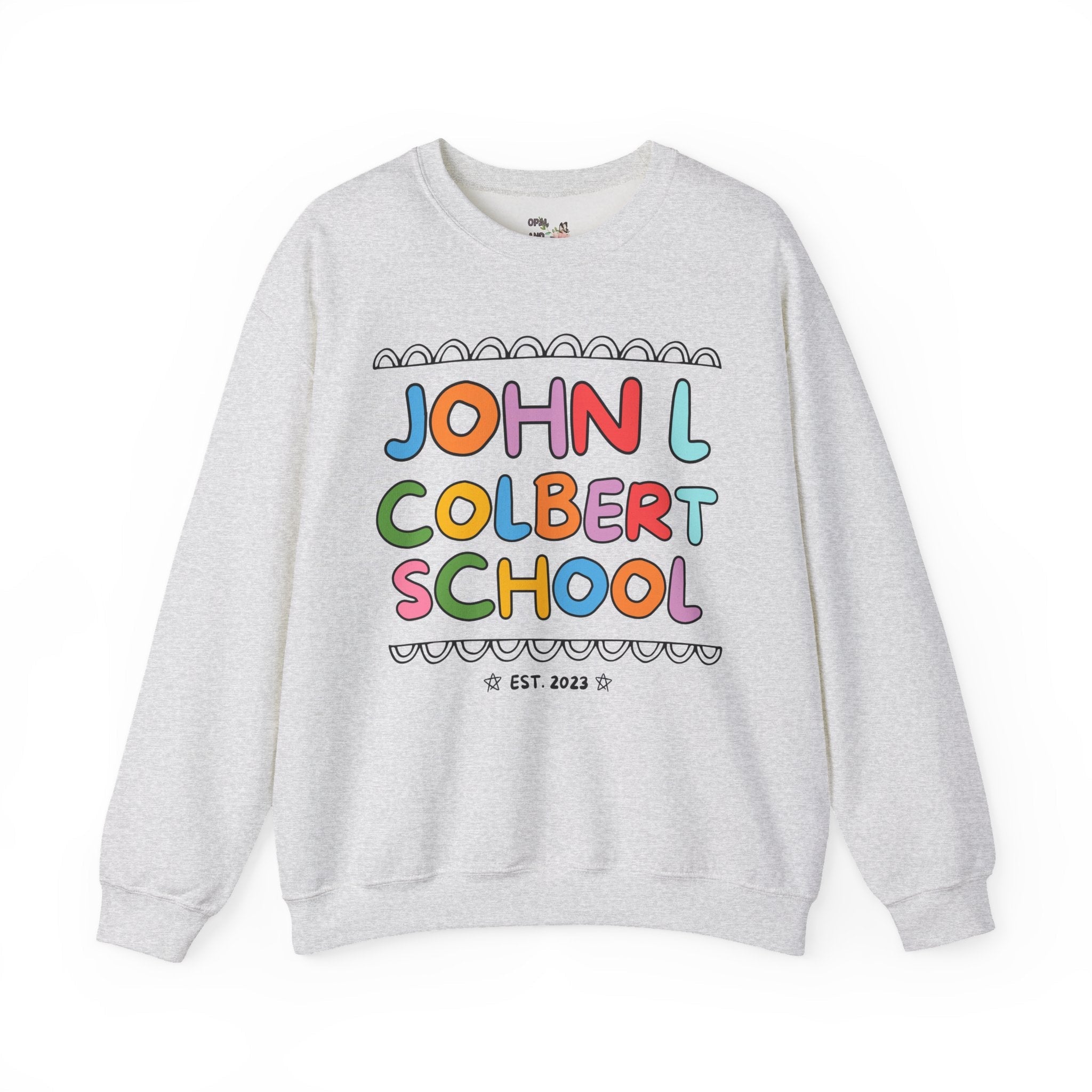 John L Colbert School Sweatshirt: Rainbow Letters | FPS + Opal and June Sweatshirt, Fayetteville Public Schools - Opal and June