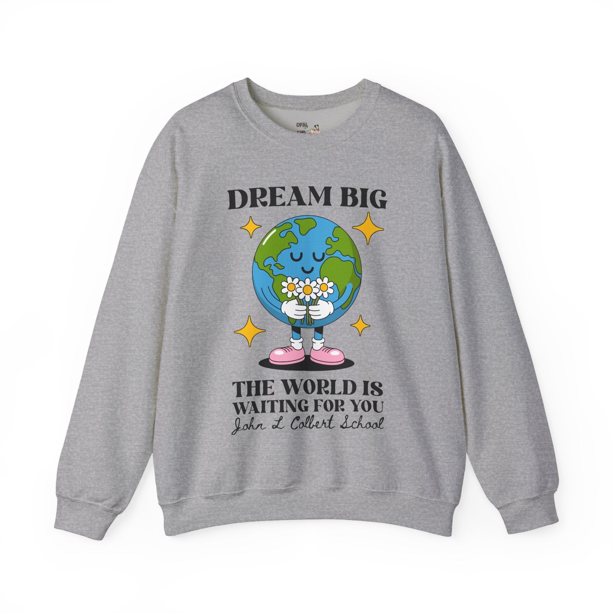 John L Colbert School Sweatshirt: The World is Waiting for You - Opal and June