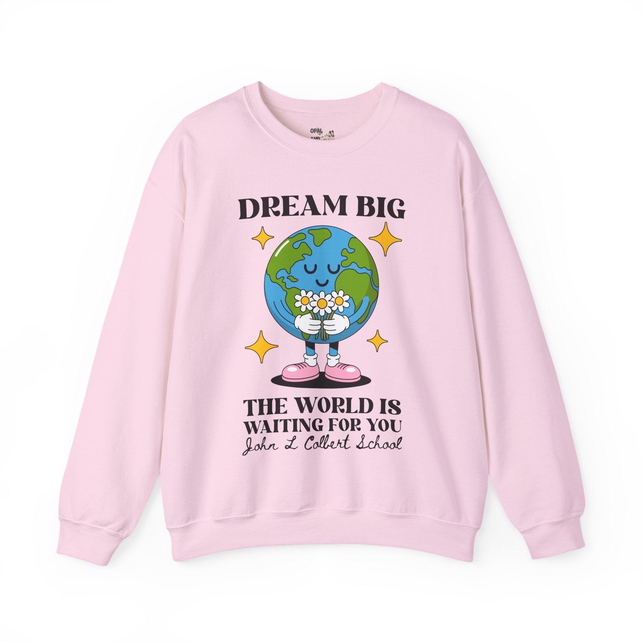 John L Colbert School Sweatshirt: The World is Waiting for You - Opal and June