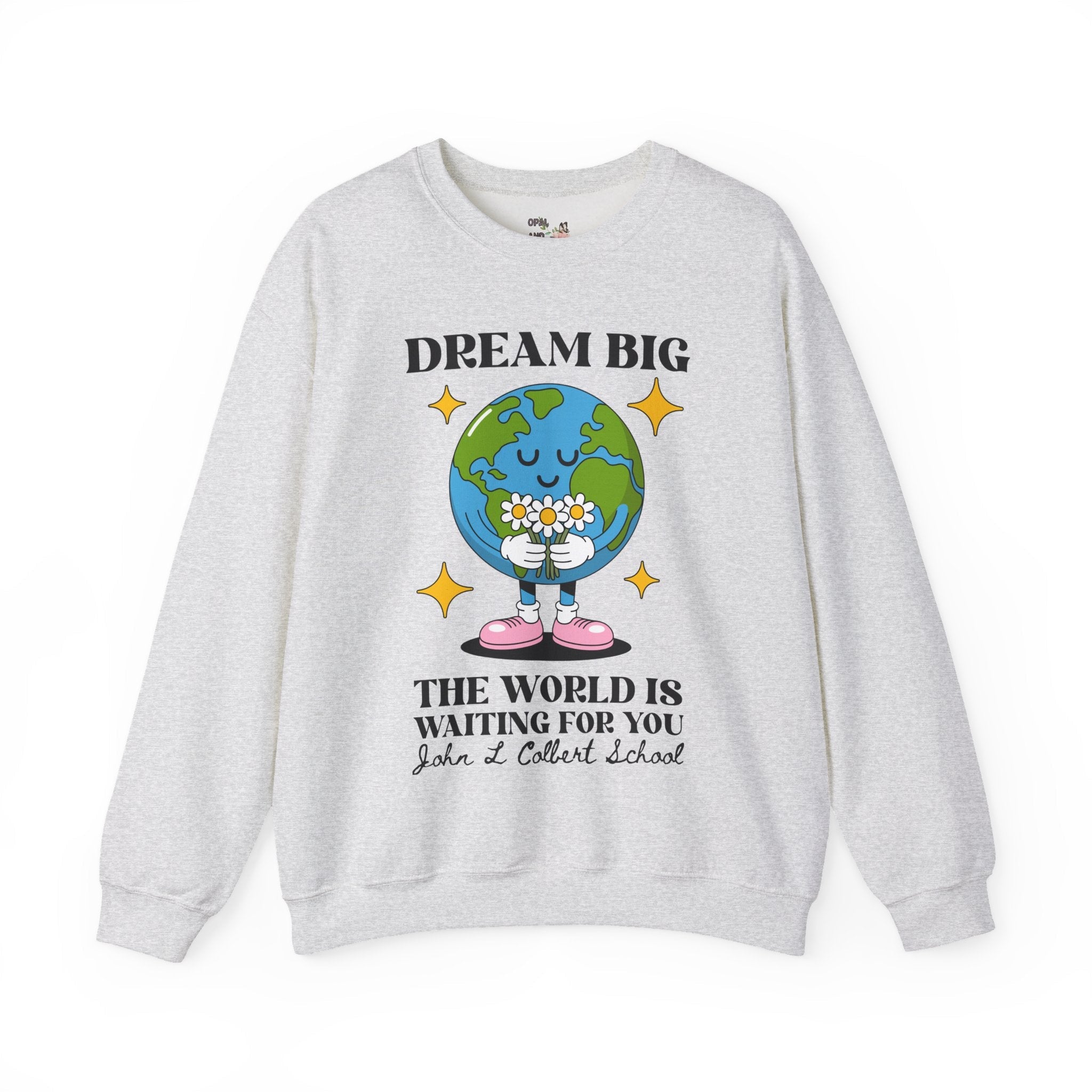 John L Colbert School Sweatshirt: The World is Waiting for You - Opal and June