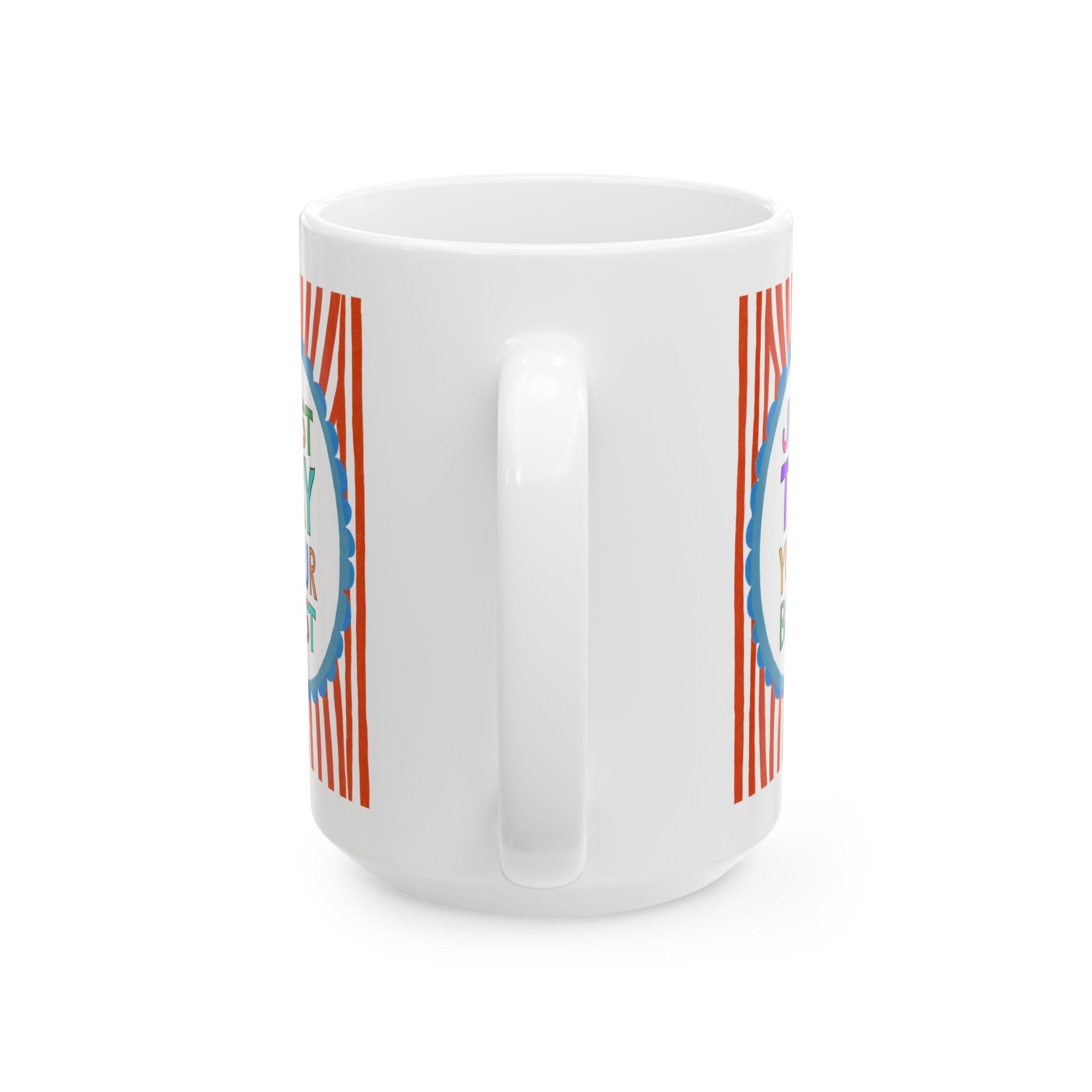 Just Try Your Best Testing Day Coffee Mug - Opal and June