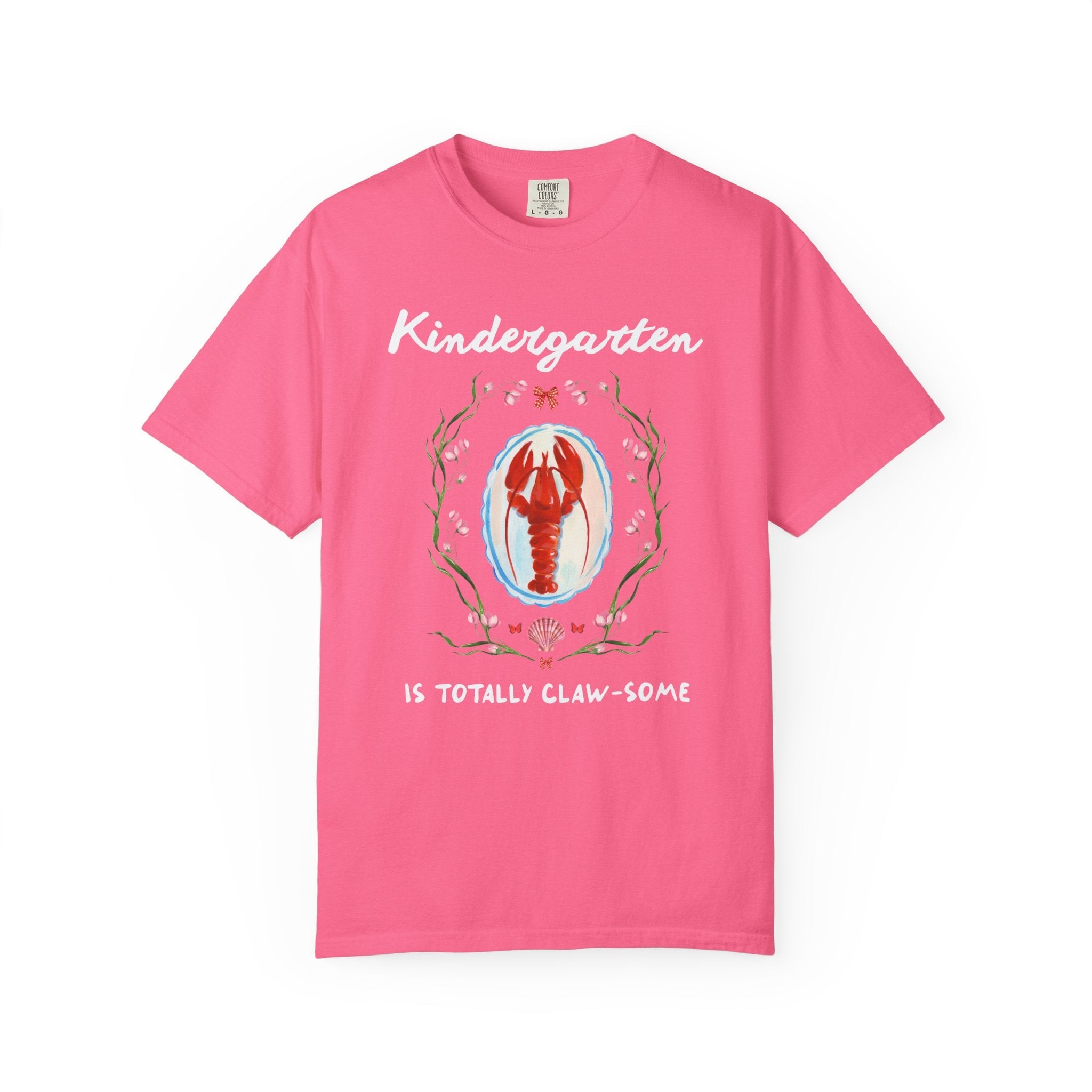 Kindergarten is Totally Clawsome: Lobster Teacher Tee Shirt with Flowers, Funny and Colorful Maximalist 90s Aesthetic Back to School T-Shirt - Opal and June