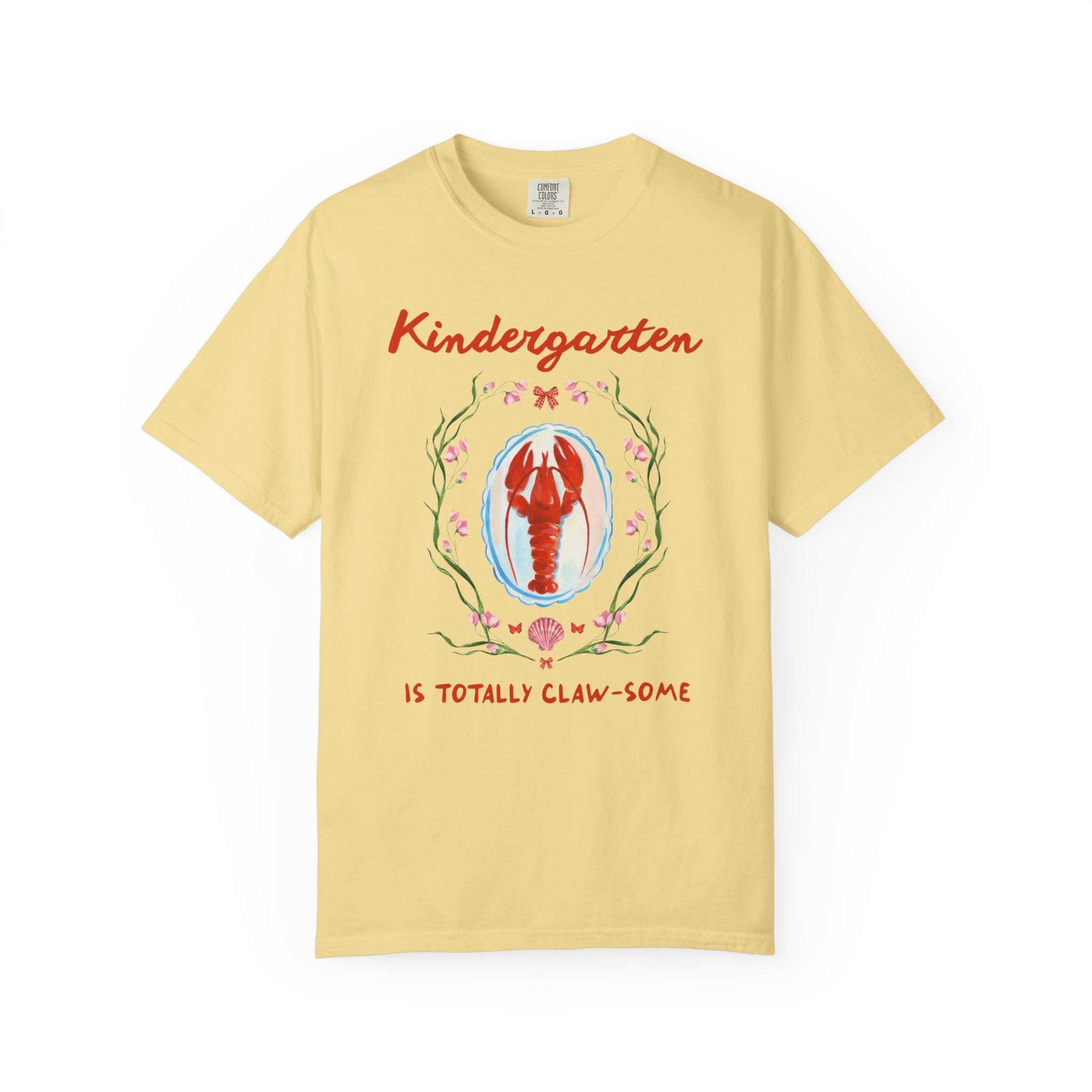 Kindergarten is Totally Clawsome: Lobster Teacher Tee Shirt with Flowers, Funny and Colorful Maximalist 90s Aesthetic Back to School T-Shirt - Opal and June