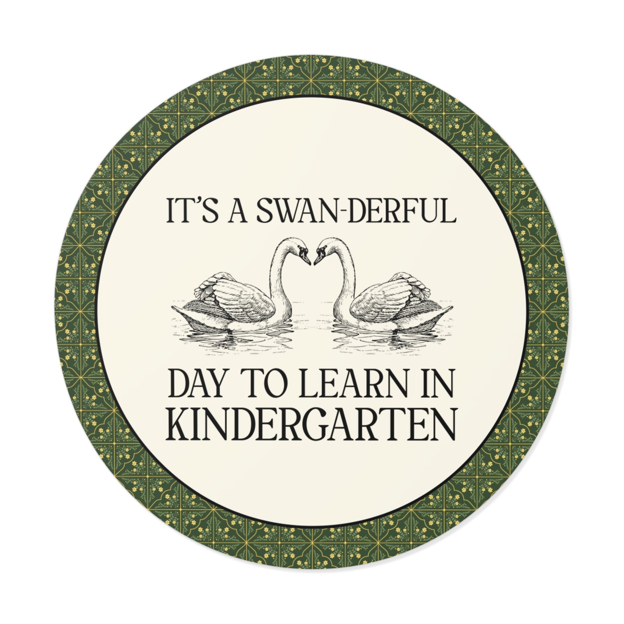Kindergarten Teacher Cottagecore Swan Sticker: It's a Swan-derful Day to Learn - Opal and June