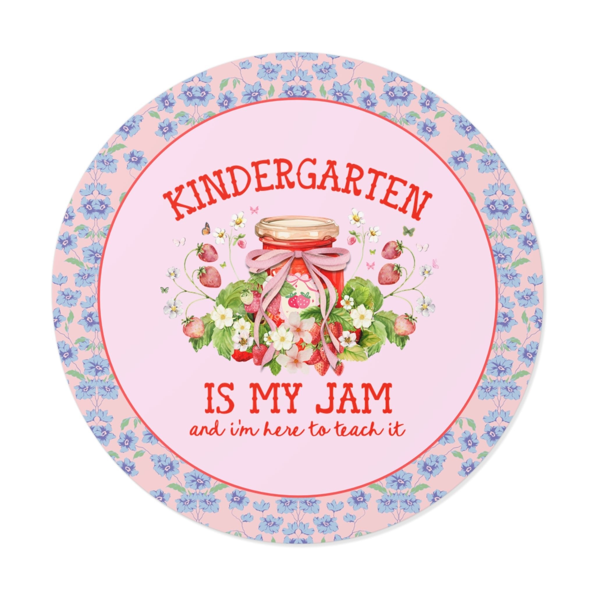 Kindergarten Teacher Sticker with Strawberries: Kindergarten is My Jam, Back to School or Meet the Teacher Sticker for Kindergarten Crew - Opal and June