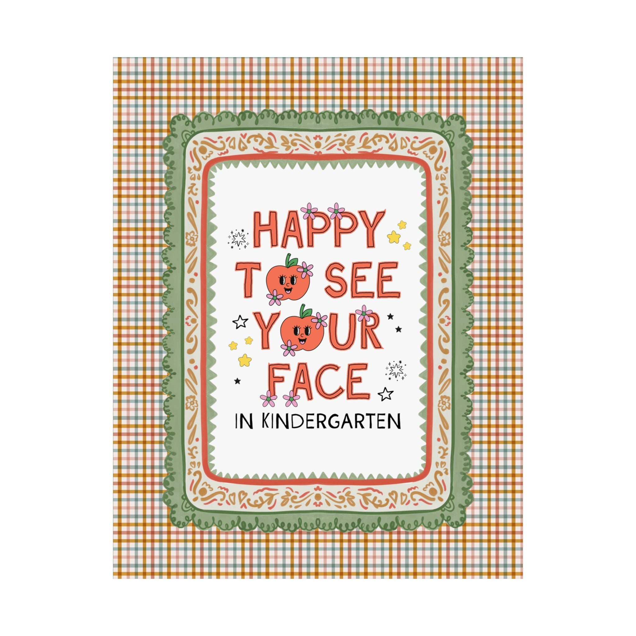 Kindergarten Teacher Team Poster: Happy to See Your Face | Cute Classroom Print with Retro Apples and Flowers, First Day of School Gift - Opal and June