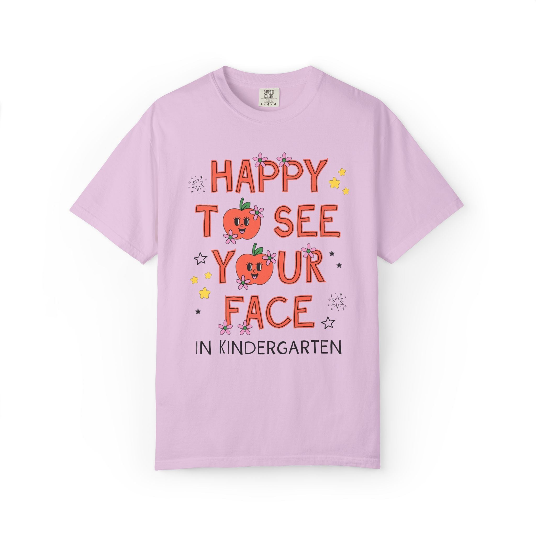 Kindergarten Teacher Team Tee Shirt: Happy to See Your Face - Opal and June