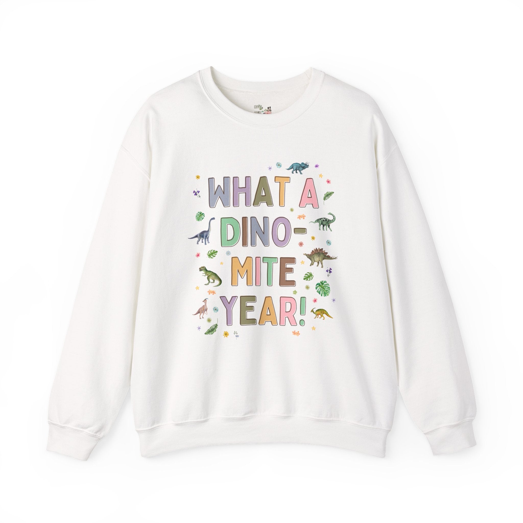 Last Day of School Teacher Sweatshirt for Kindergarten Teacher Who Loves Dinosaurs: What a Dino - mite Year! Funny Saying Dinosaur Lover Shirt - Opal and June