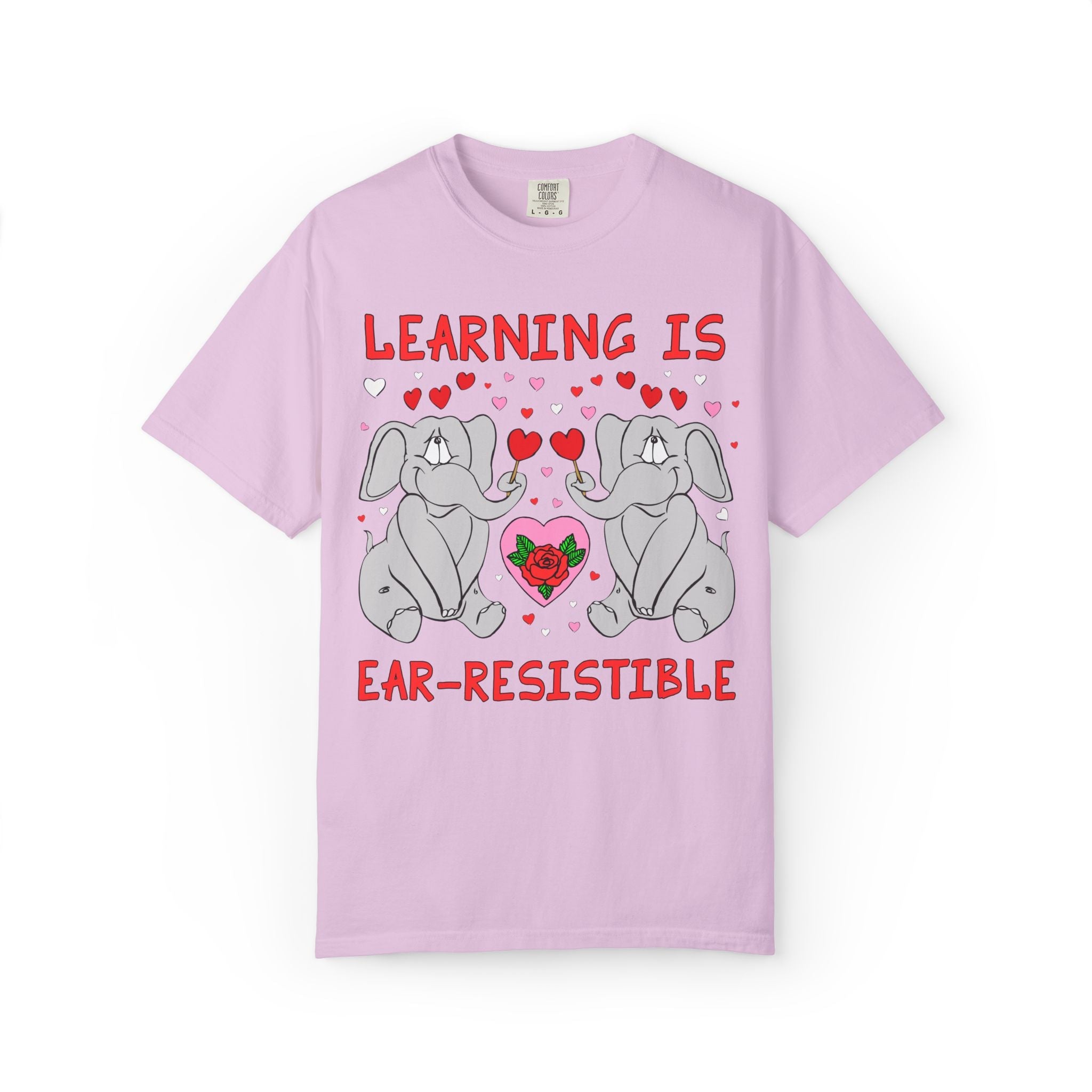 Learning is Ear - Resistible! Valentine's Day Teacher Tee: Funny Animal Lover T-Shirt with Elephant and Hearts, Cute Matching Teacher Tee - Opal and June