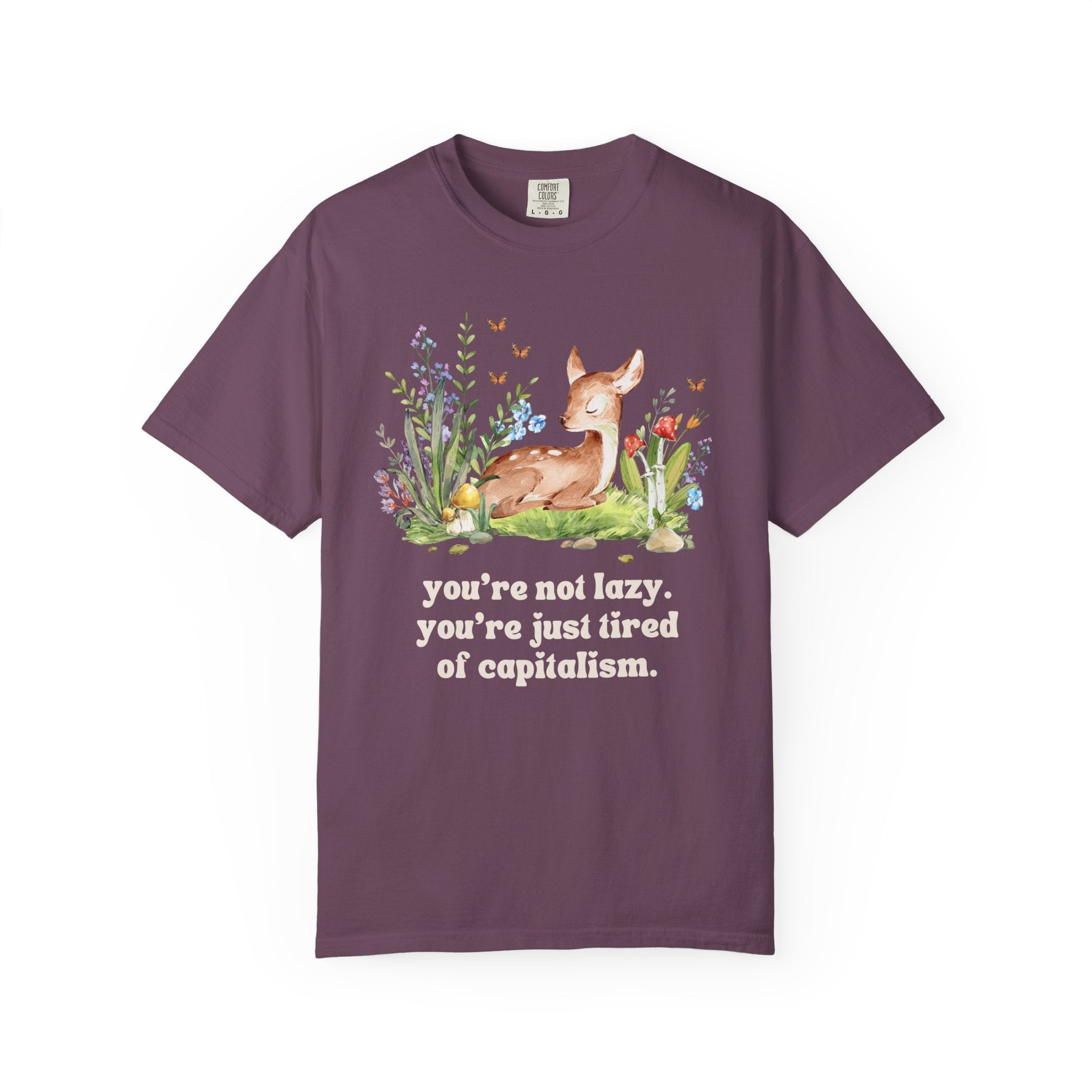 Leftist Cottagecore Shirt: Tired of Capitalism | Floral Butterfly Deer Shirt for Democratic Socialist, Retro Aesthetic Social Justice Tee - Opal and June