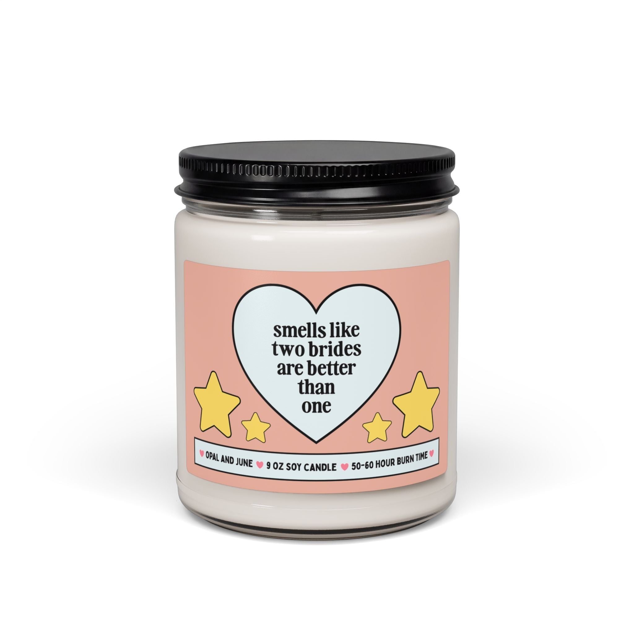 Lesbian Newly Engaged Gift for Friend Getting Married: Smells Like Two Brides are Better Than One | Funny 9 Oz Soy Candle for Lesbian Brides - Opal and June