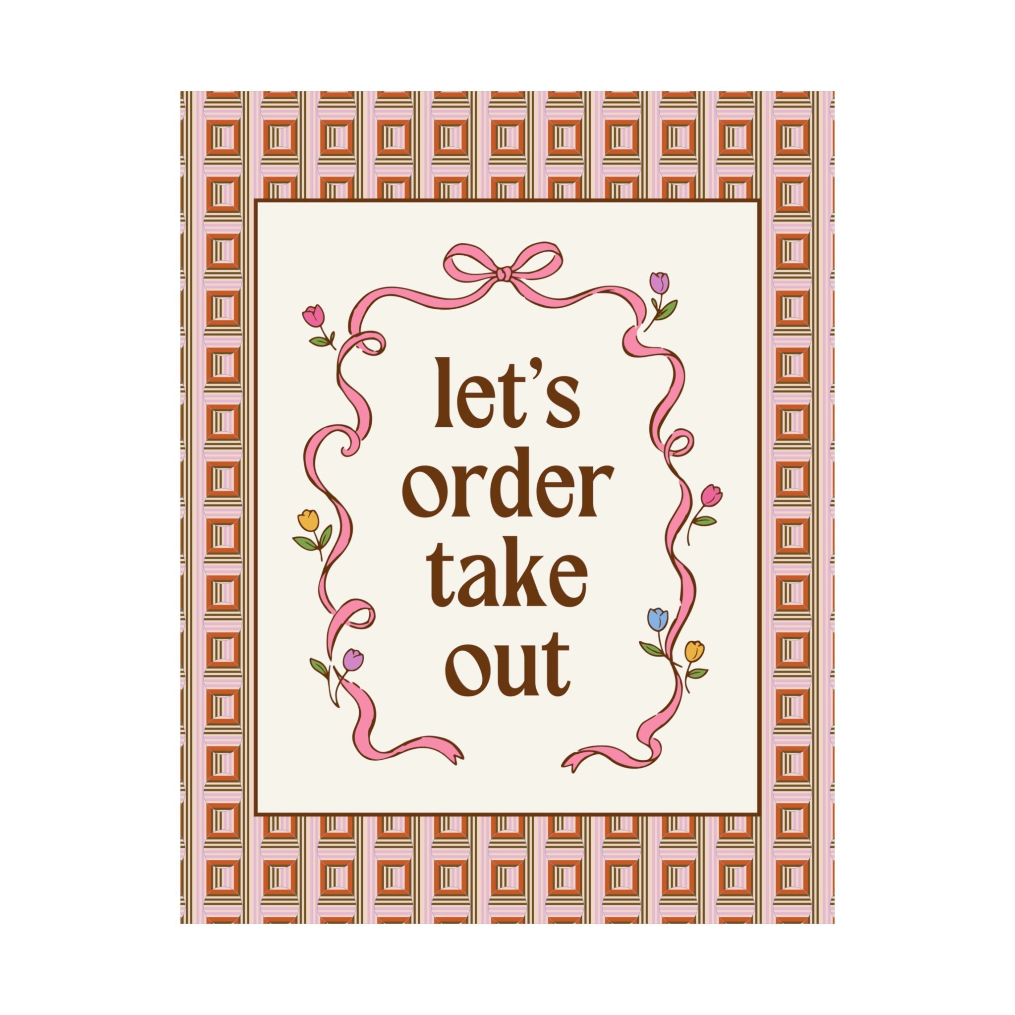Let's Order Take Out Poster Print for New Apartment, Decor for Kitchen, Cute Birthday Gift for Friend or Sister, Silly Retro Aesthetic Gift - Opal and June