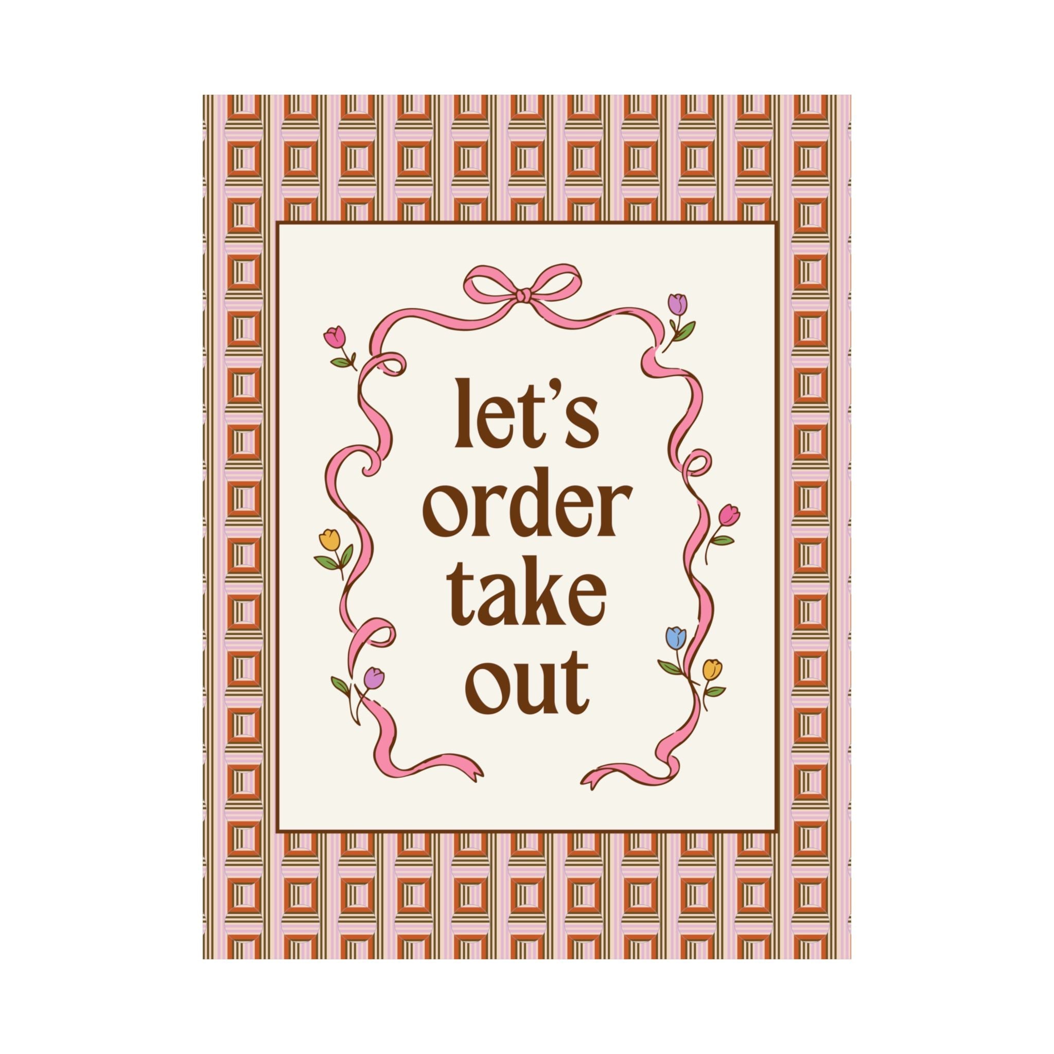 Let's Order Take Out Poster Print for New Apartment, Decor for Kitchen, Cute Birthday Gift for Friend or Sister, Silly Retro Aesthetic Gift - Opal and June