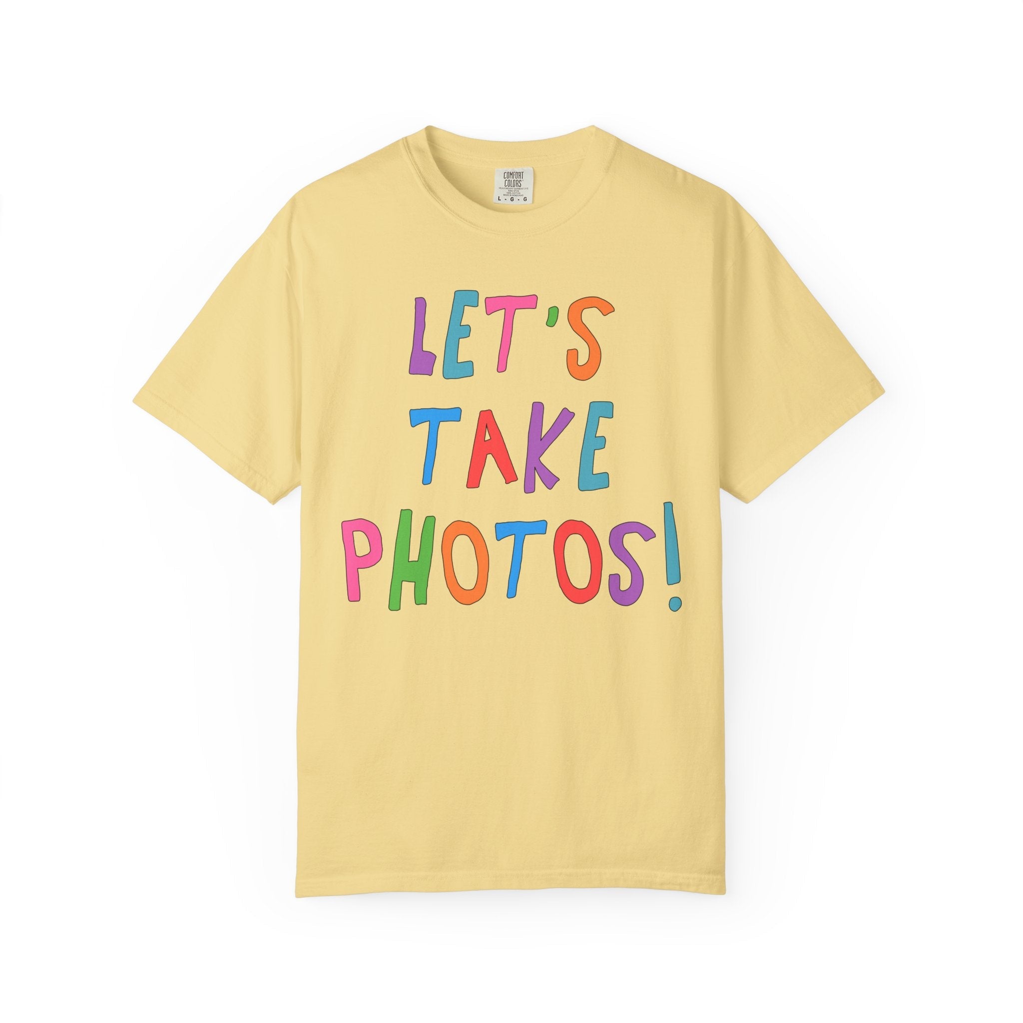Let's Take Photos: Colorful Wedding Photographer Tee Shirt, Cute Thank You Gift, Family Photographer, Birthday Gift for Mom Who Loves Photos - Opal and June