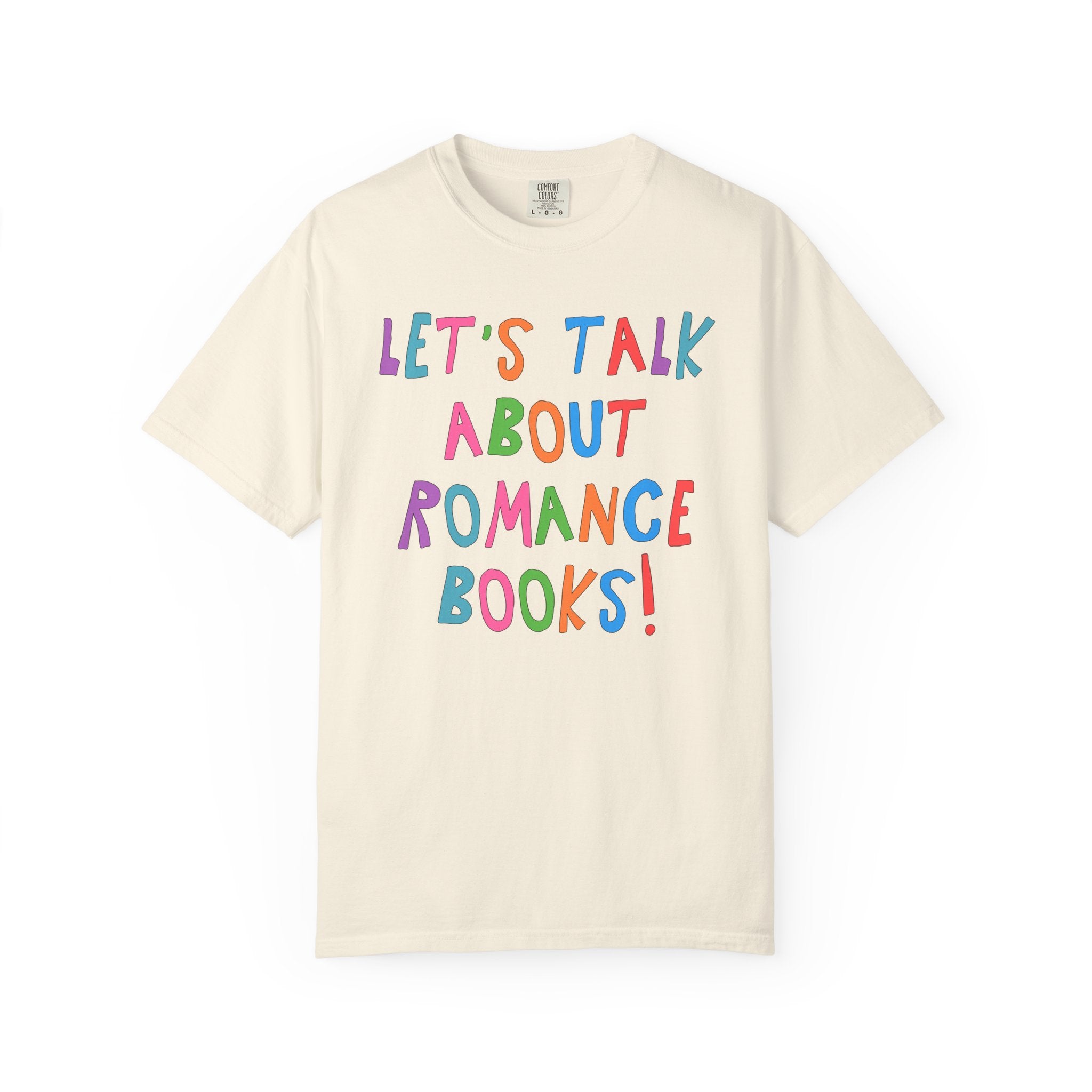 Let's Talk About Romance Books! T-Shirt - Opal and June