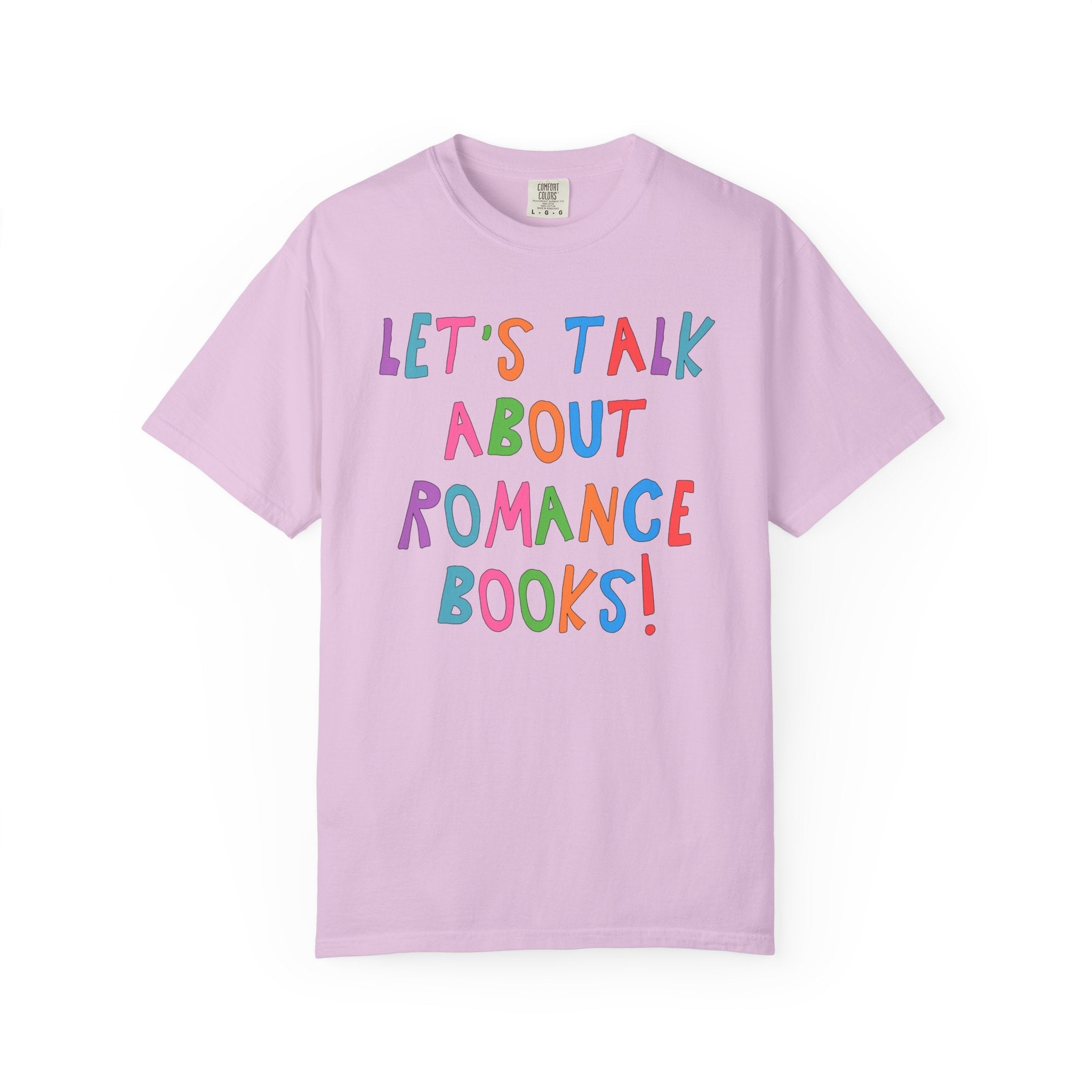 Let's Talk About Romance Books! T-Shirt - Opal and June